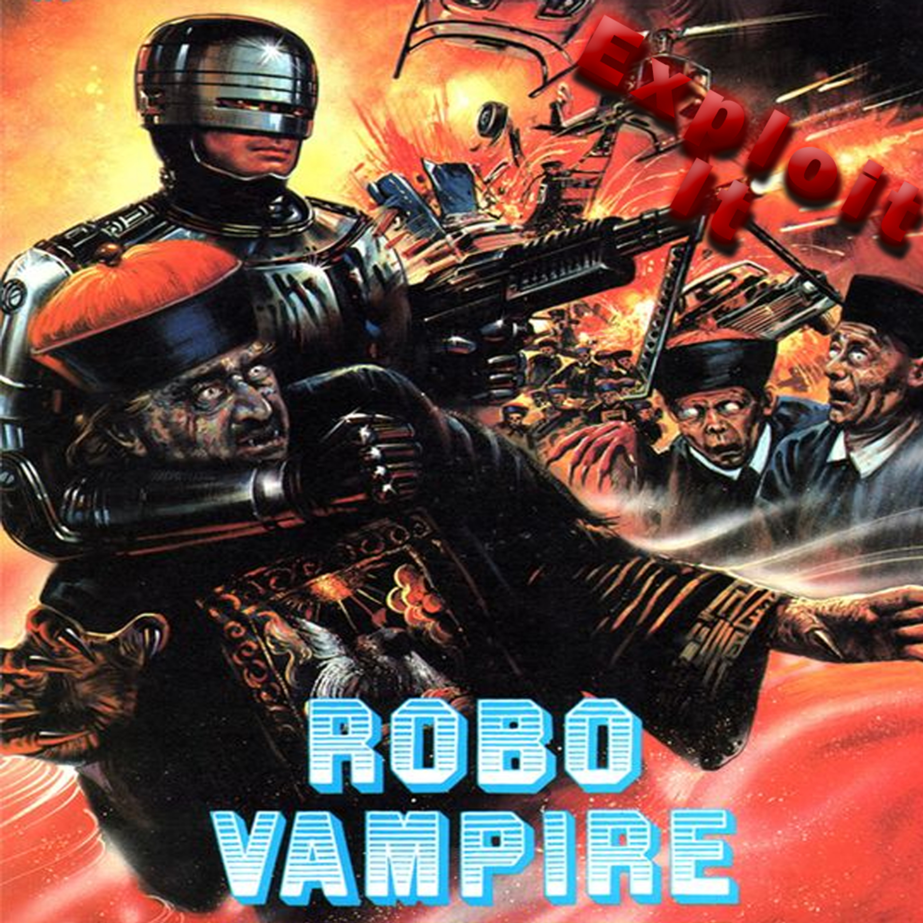 Episode 79.5 - Robo Vampire