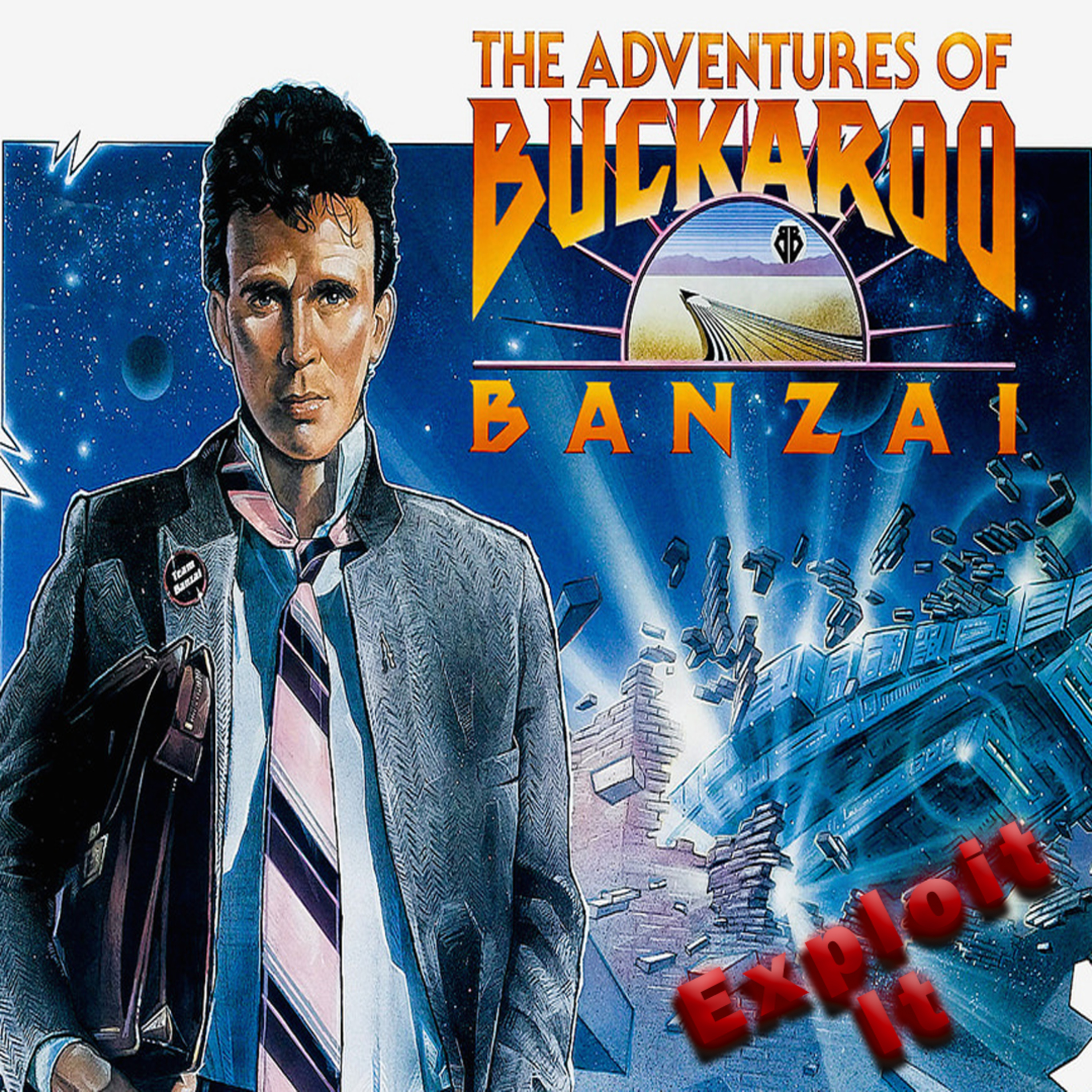 Episode 82 - Buckaroo Banzai episode artwork