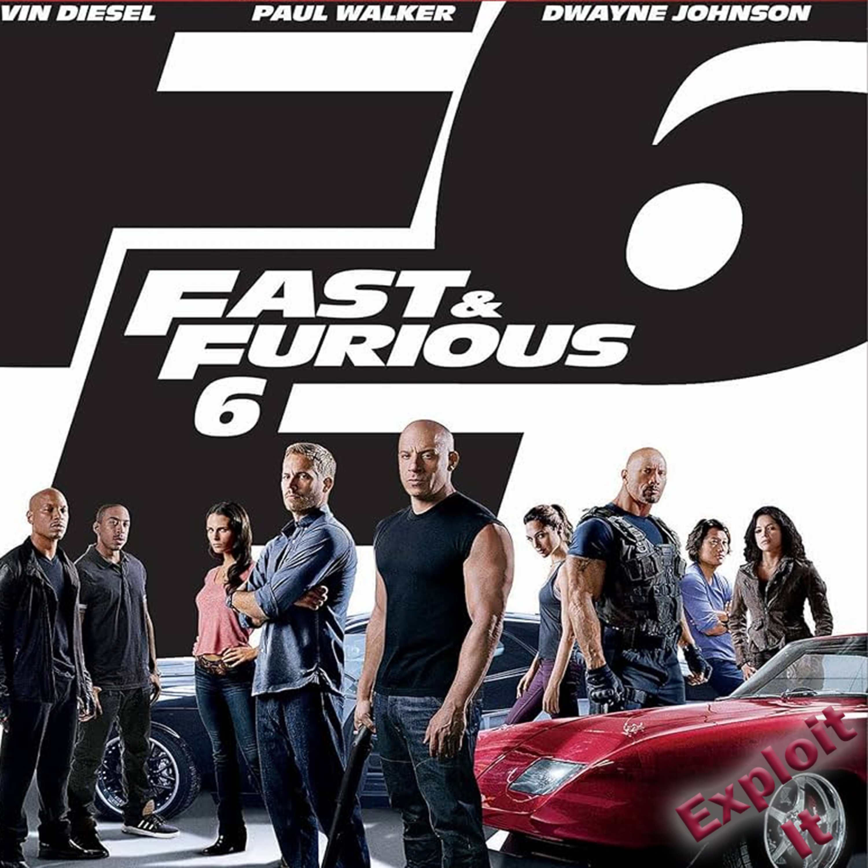Episode 104.5 - Fast & Furious 6 episode artwork