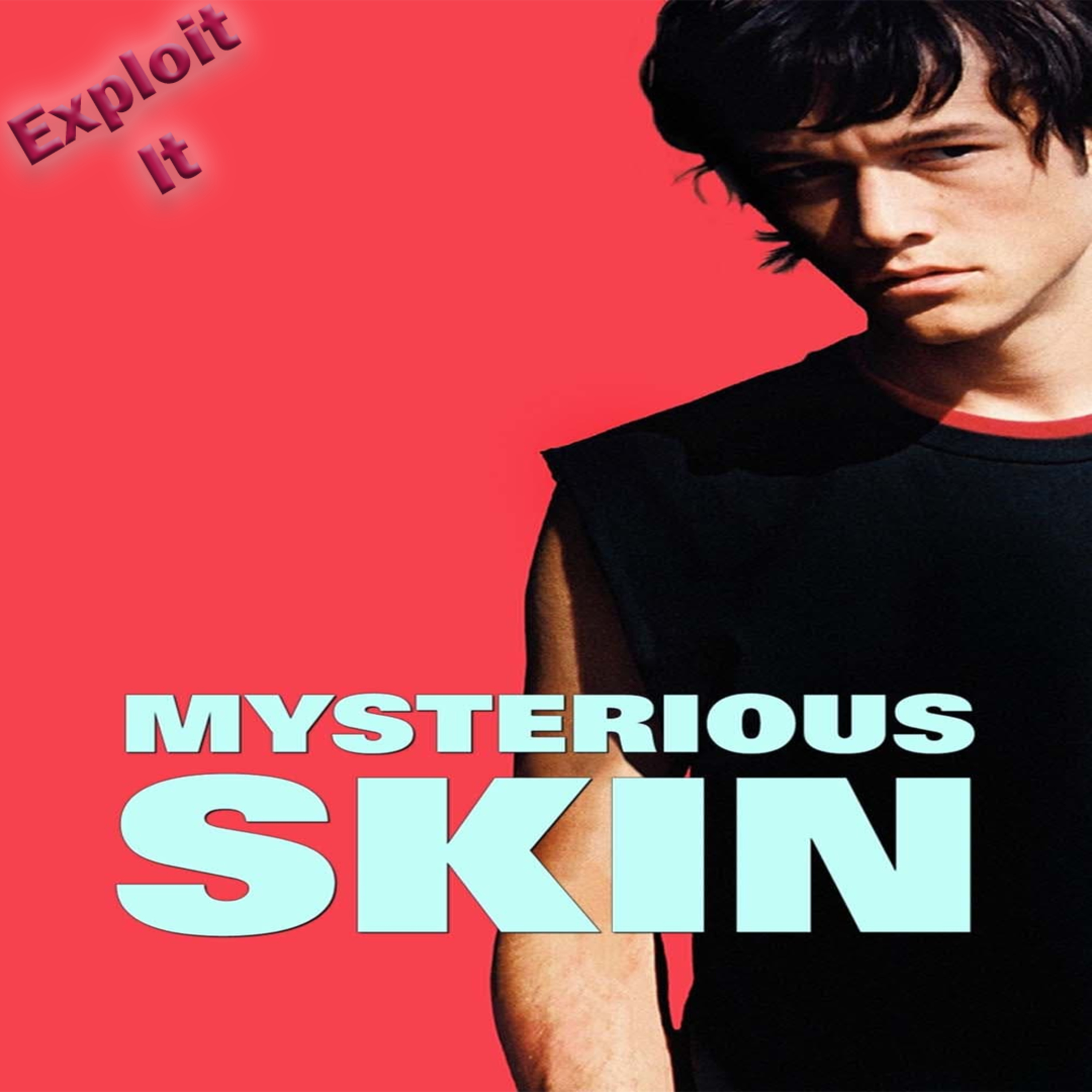 Episode 109.5 - Mysterious Skin episode artwork