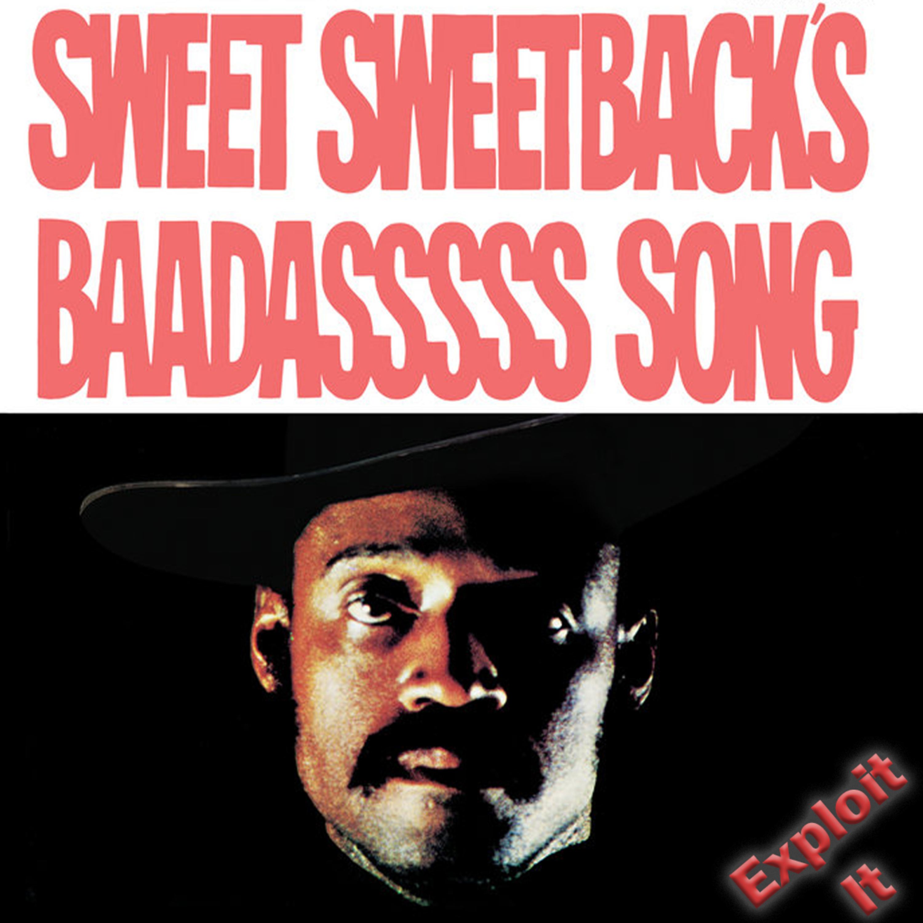 Episode 134 - Sweet Sweetback's Baadasssss Song episode artwork