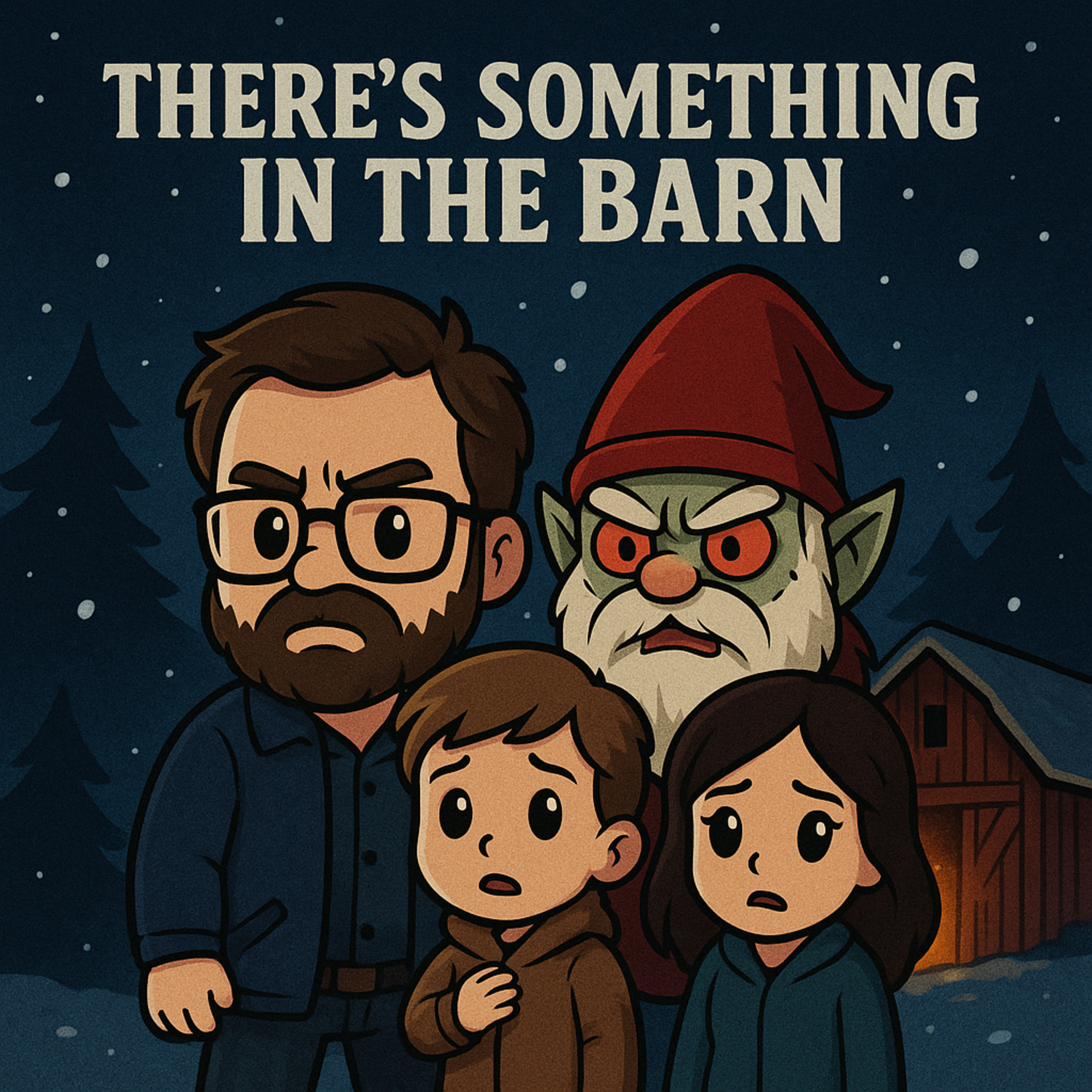 #170 - There's Something in the Barn
