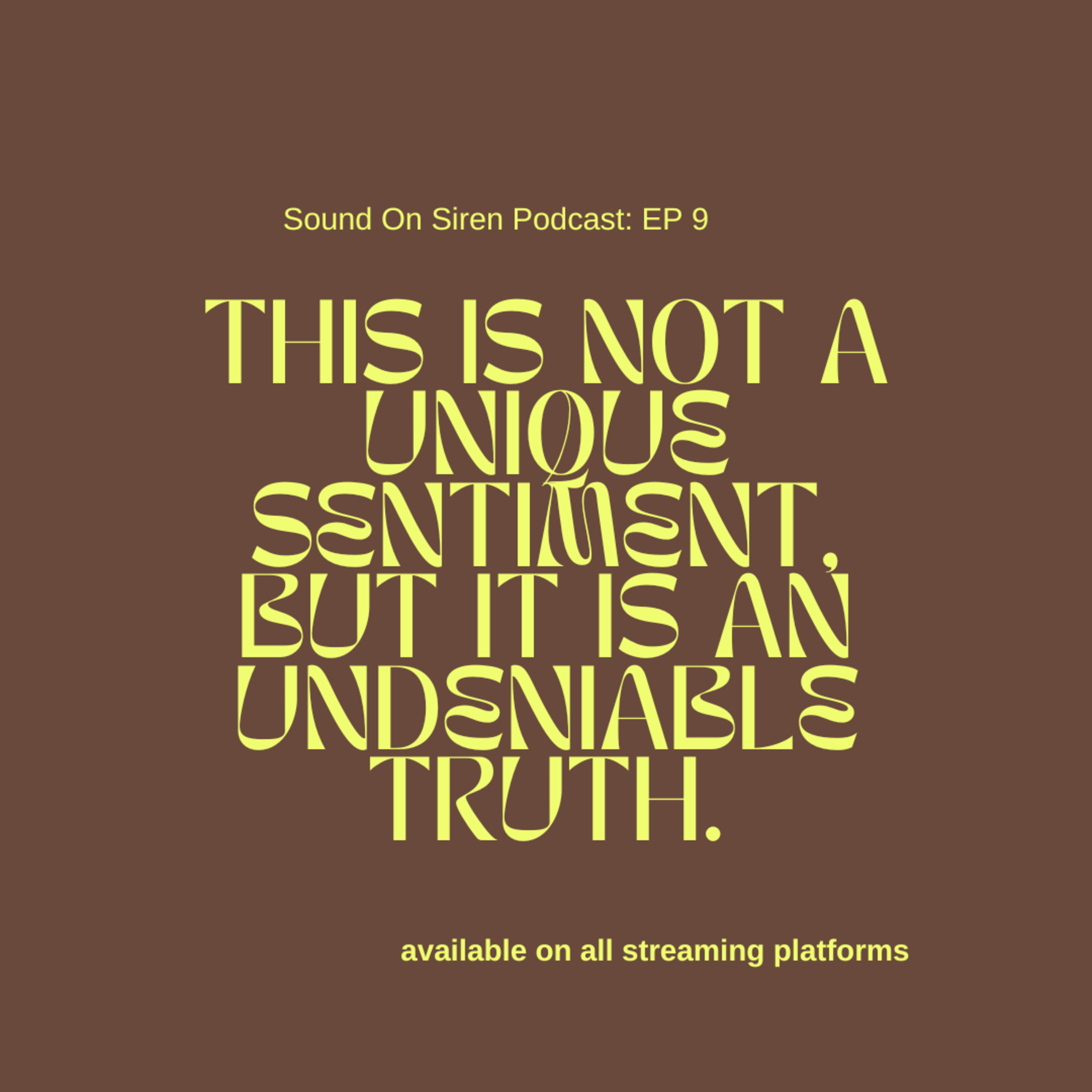 9. this is not a unique sentiment, but it is an undeniable truth  episode artwork