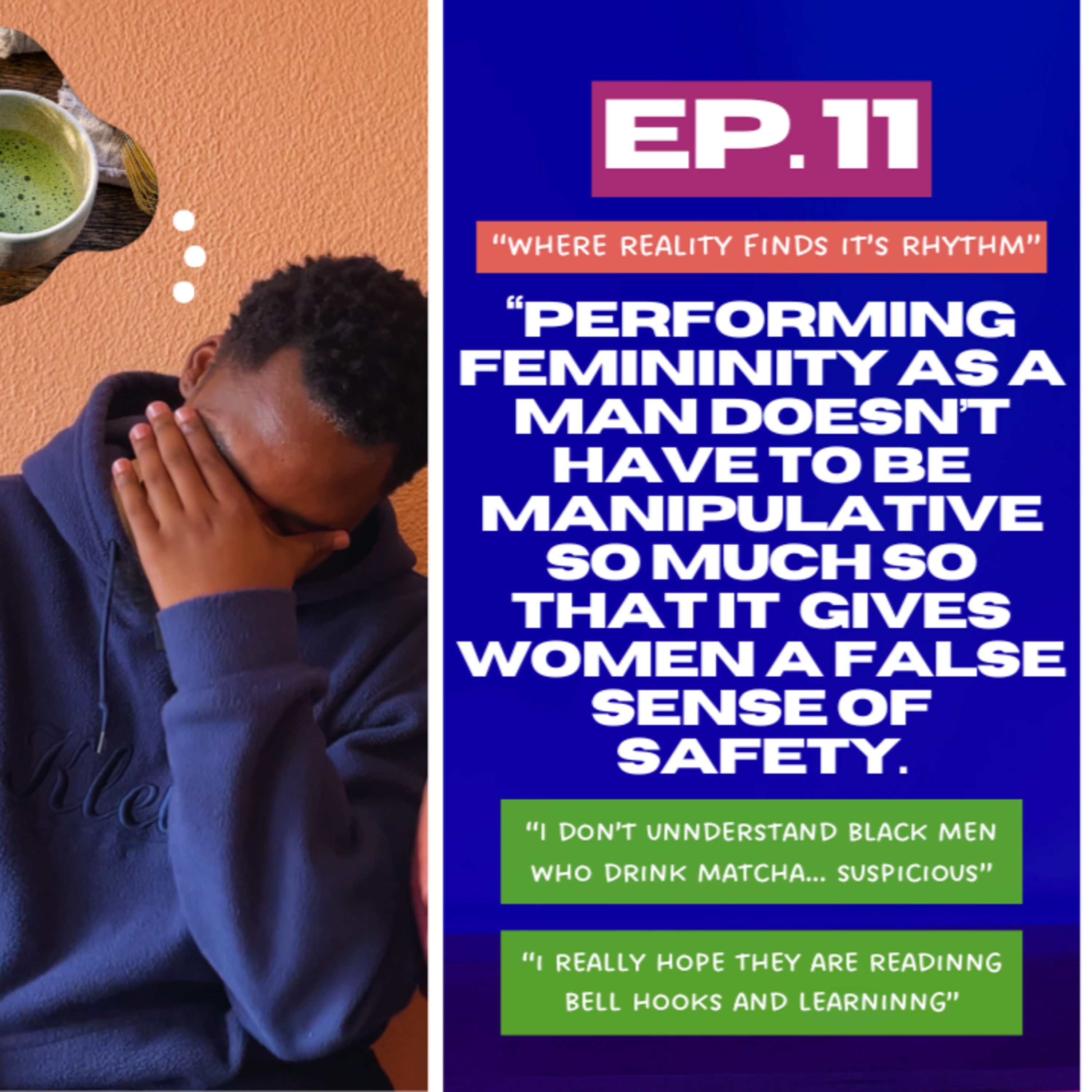 EP 11. PERFORMATIVE MEN (matcha, Bell Hooks) & SWIFTIES' REALITY CHECK episode artwork