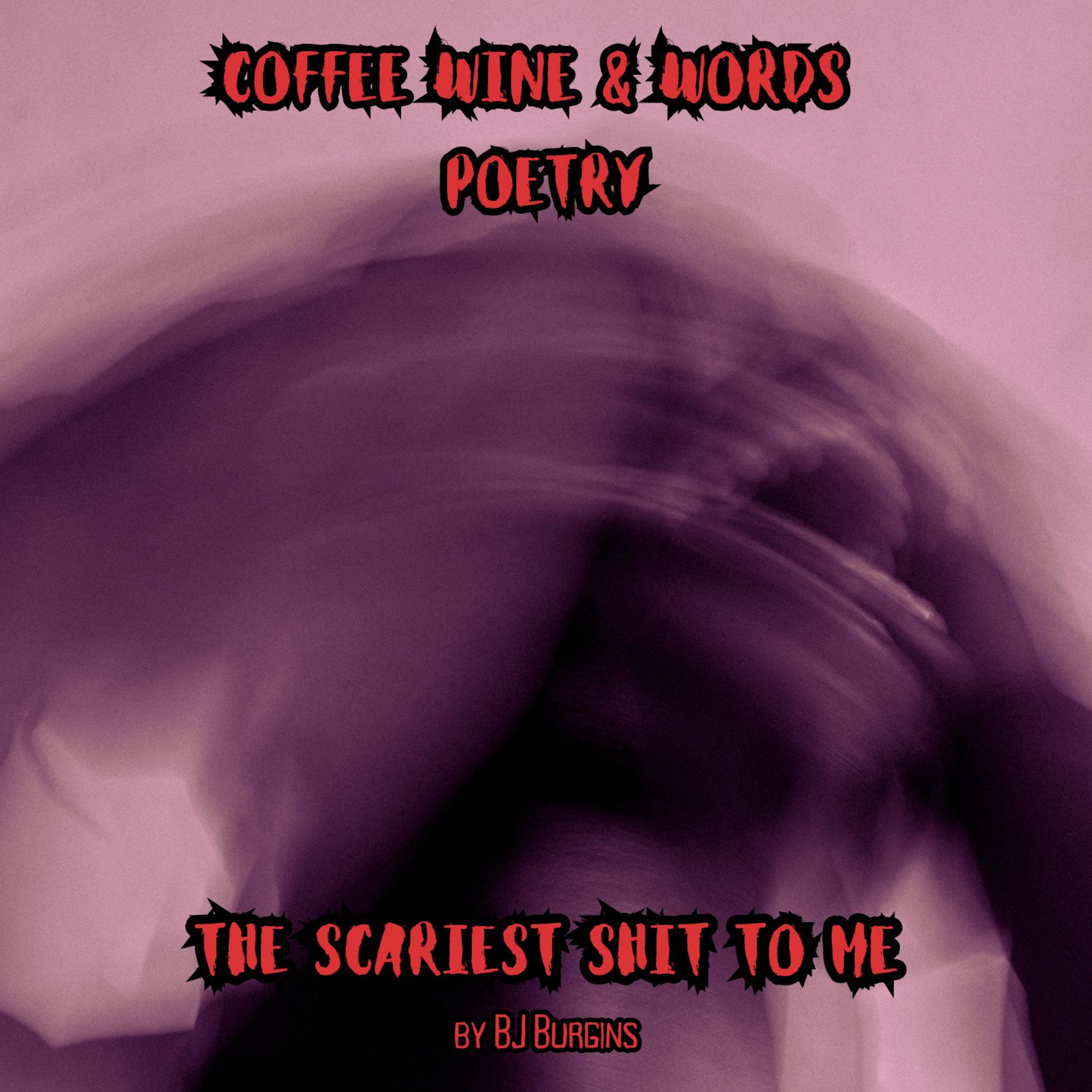COFFEE WINE and WORDS Poetry