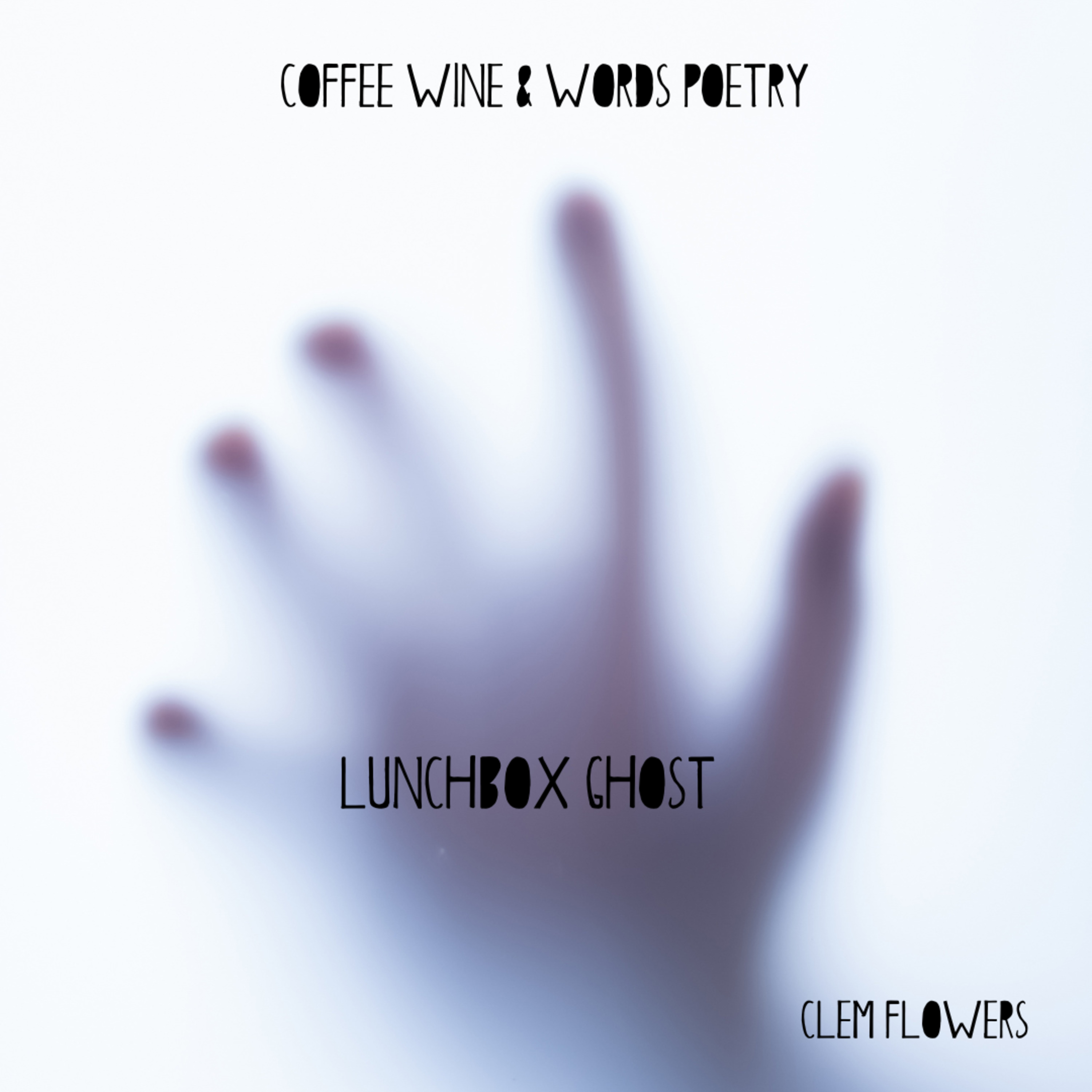 COFFEE WINE and WORDS Poetry