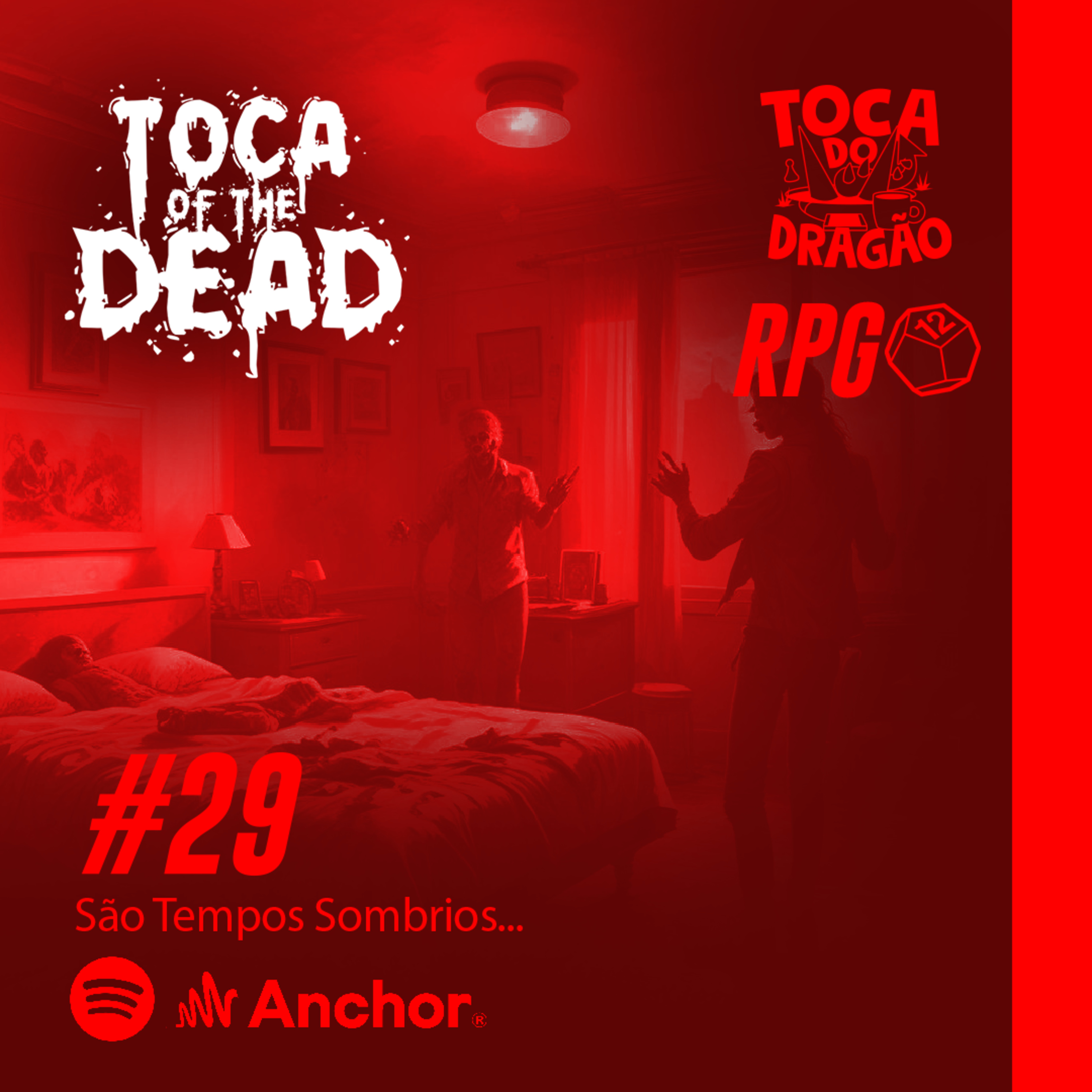RPG ZUMBI | TOCA OF THE DEAD | #29: São Tempos Sombrios... episode artwork