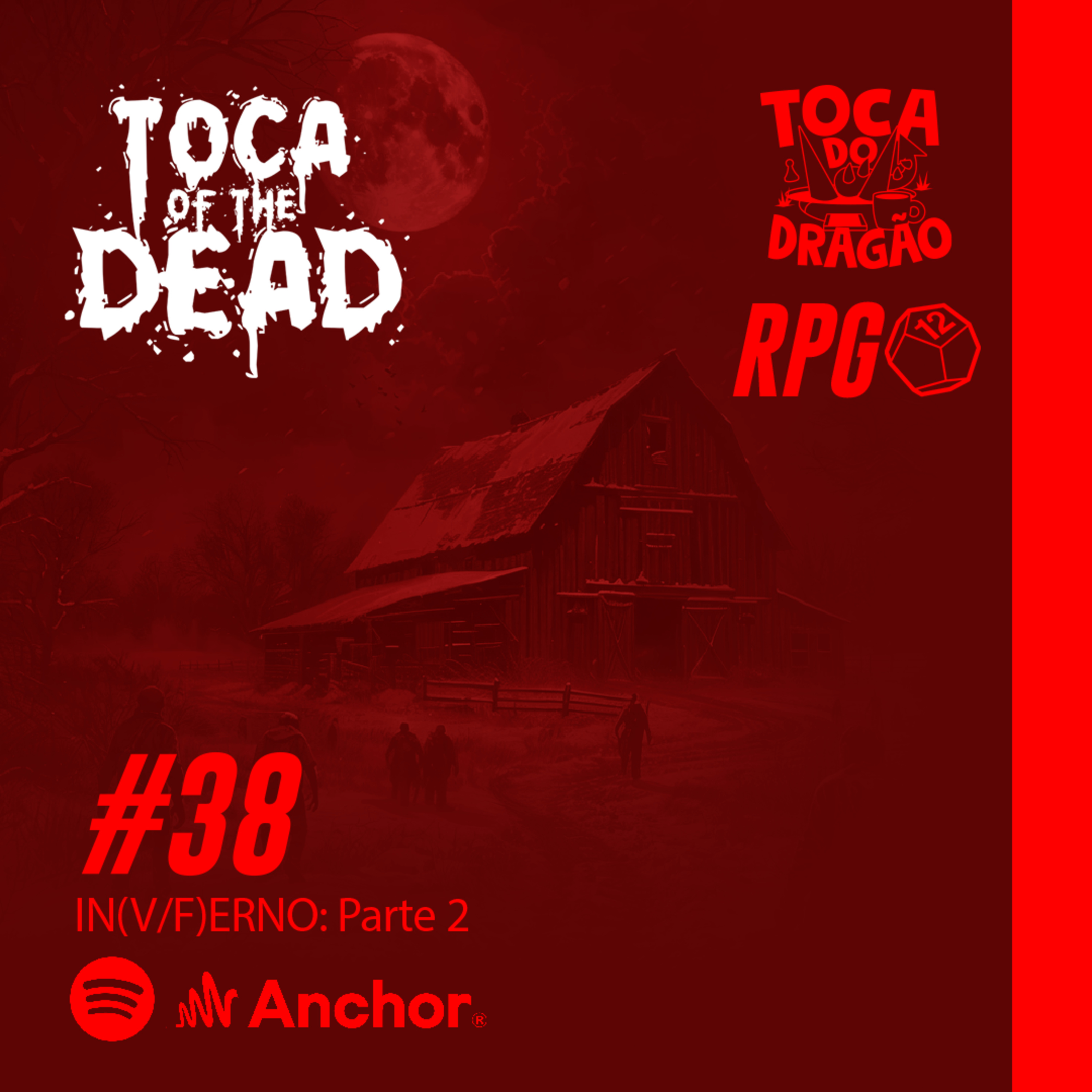 RPG ZUMBI | TOCA OF THE DEAD | #38: IN(V/F)ERNO (Parte 2) episode artwork