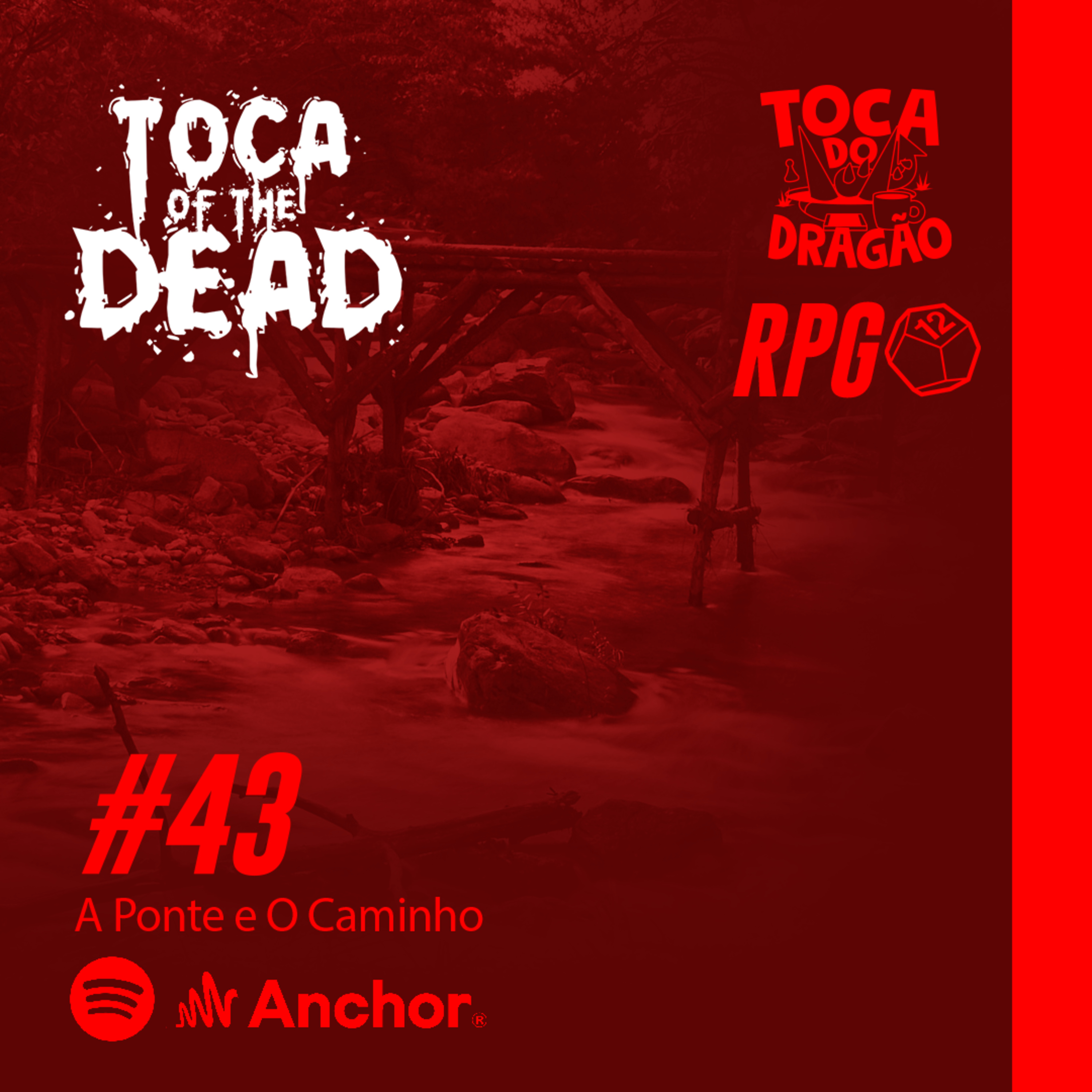 RPG ZUMBI | TOCA OF THE DEAD | #43: A Ponte e O Caminho episode artwork