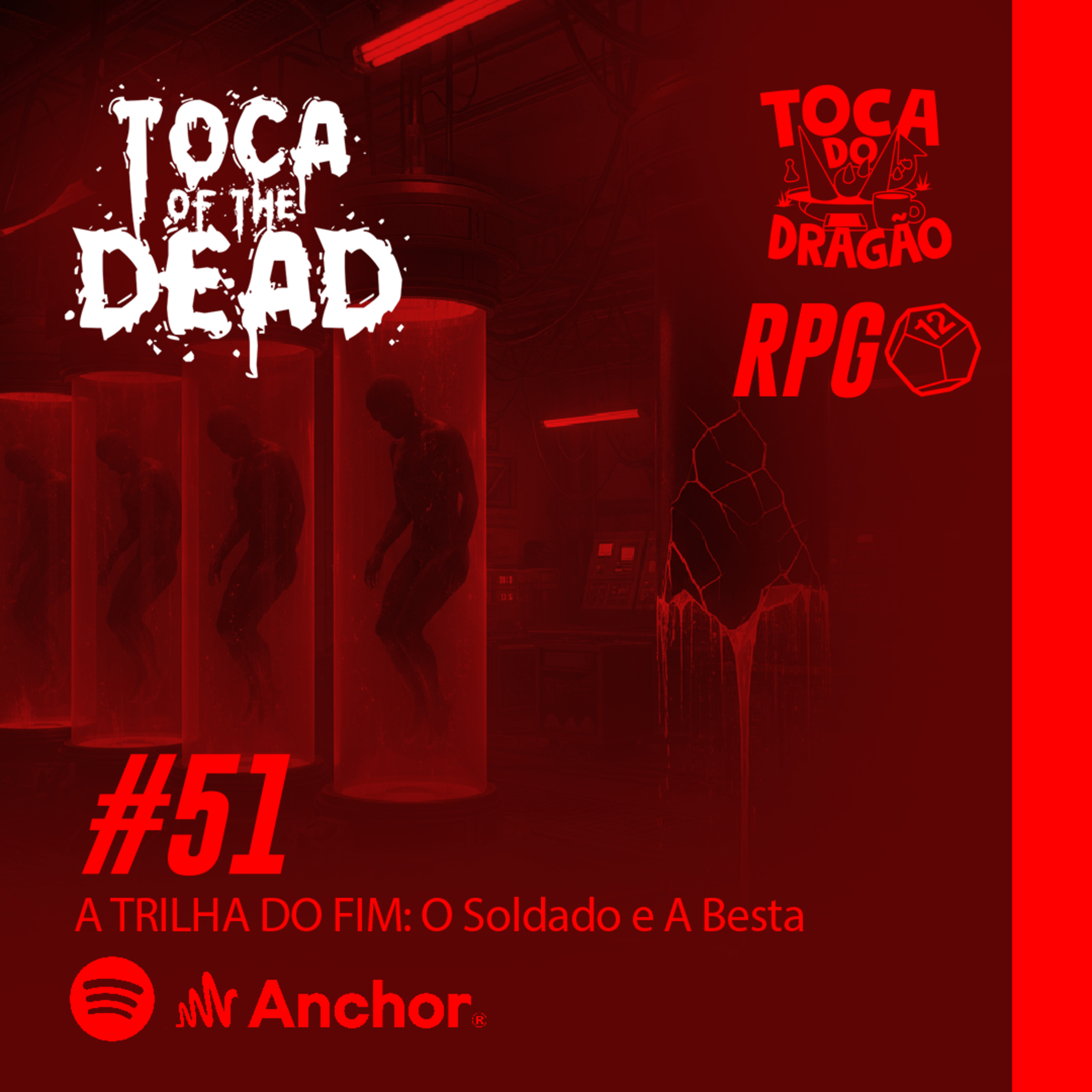 RPG ZUMBI | TOCA OF THE DEAD | #51: A TRILHA DO FIM - O Soldado e A Besta episode artwork