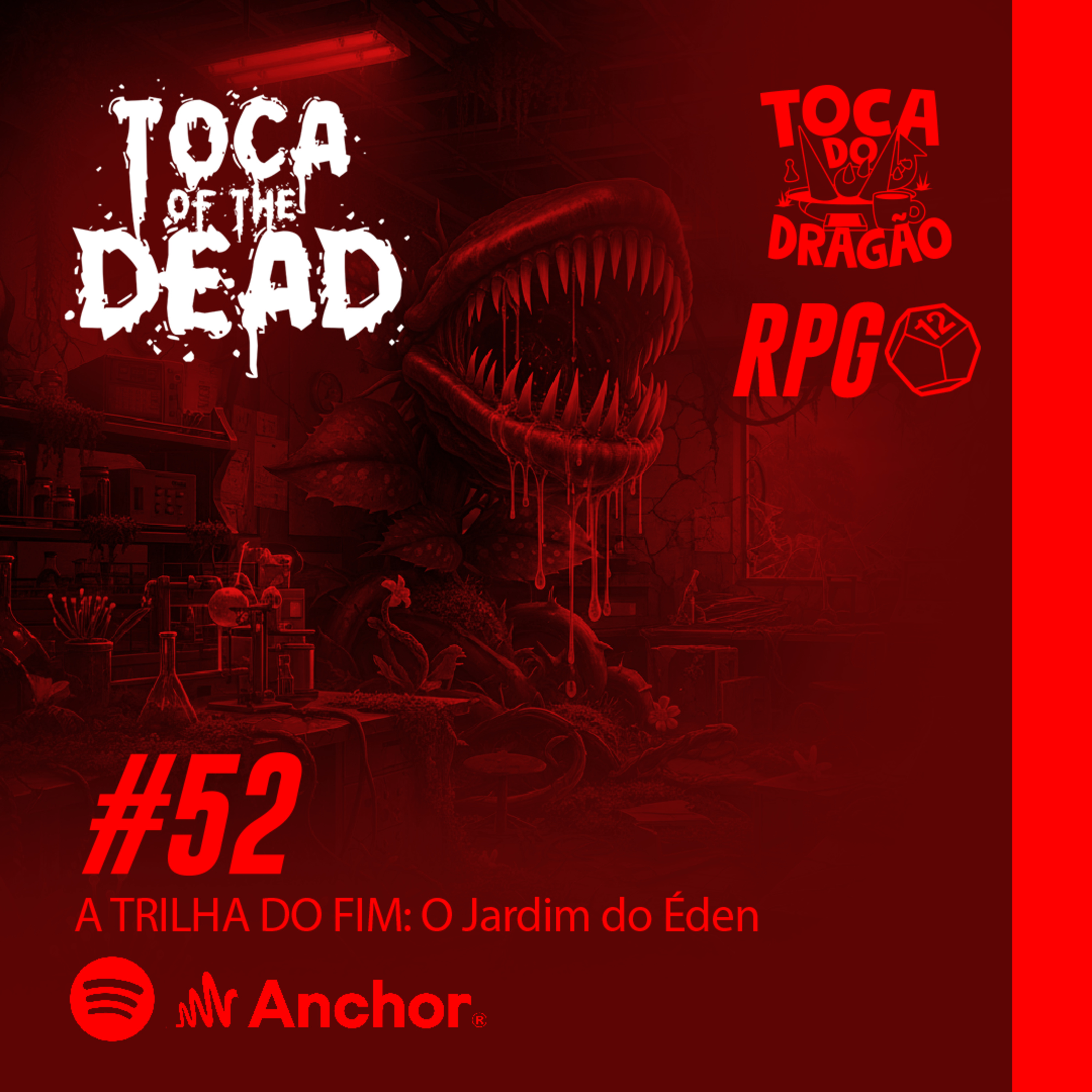 RPG ZUMBI | TOCA OF THE DEAD | #52: A TRILHA DO FIM - O Jardim do Éden episode artwork