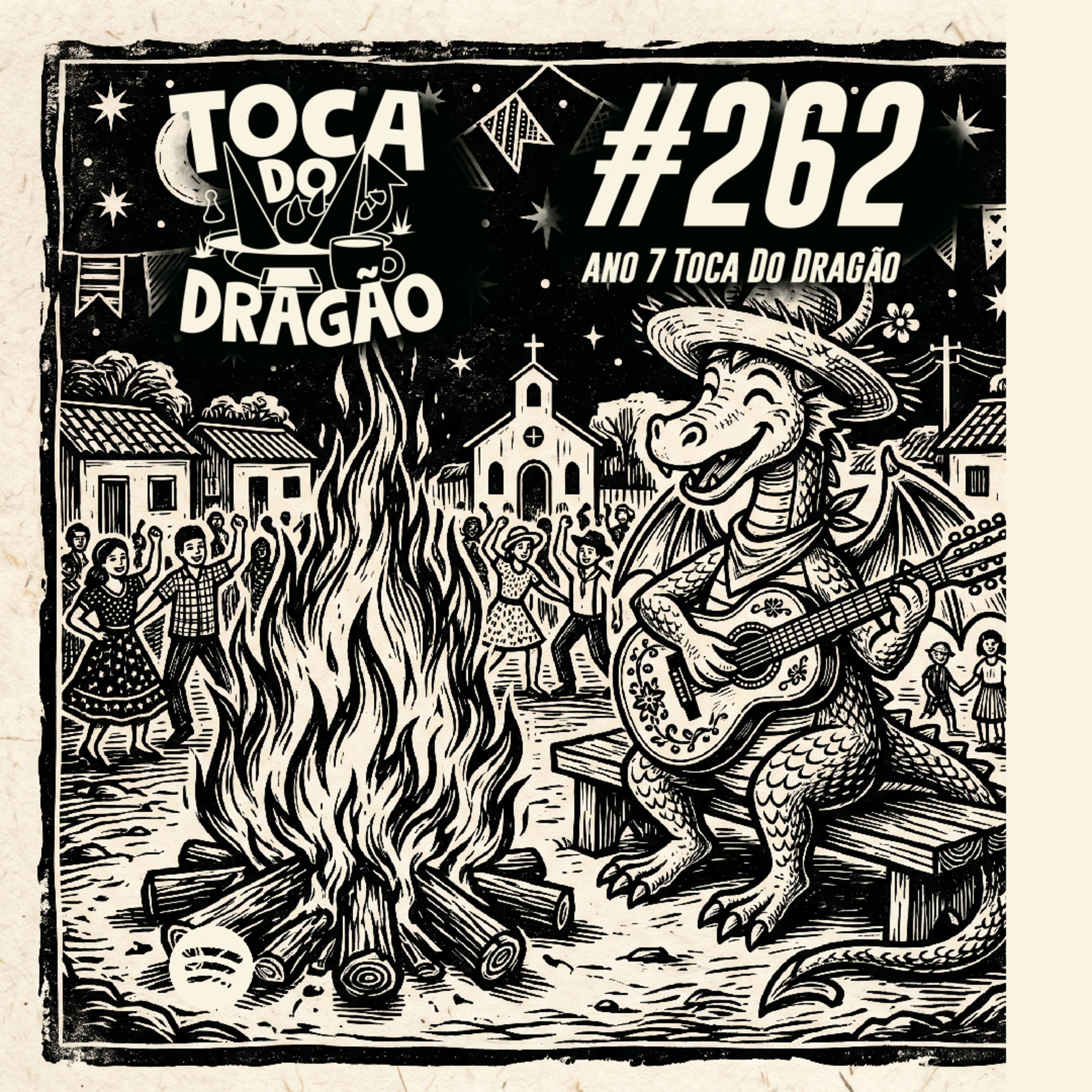 TDD EP#262 | ARRAIÁ DO TOCA! (VOL.1) episode artwork