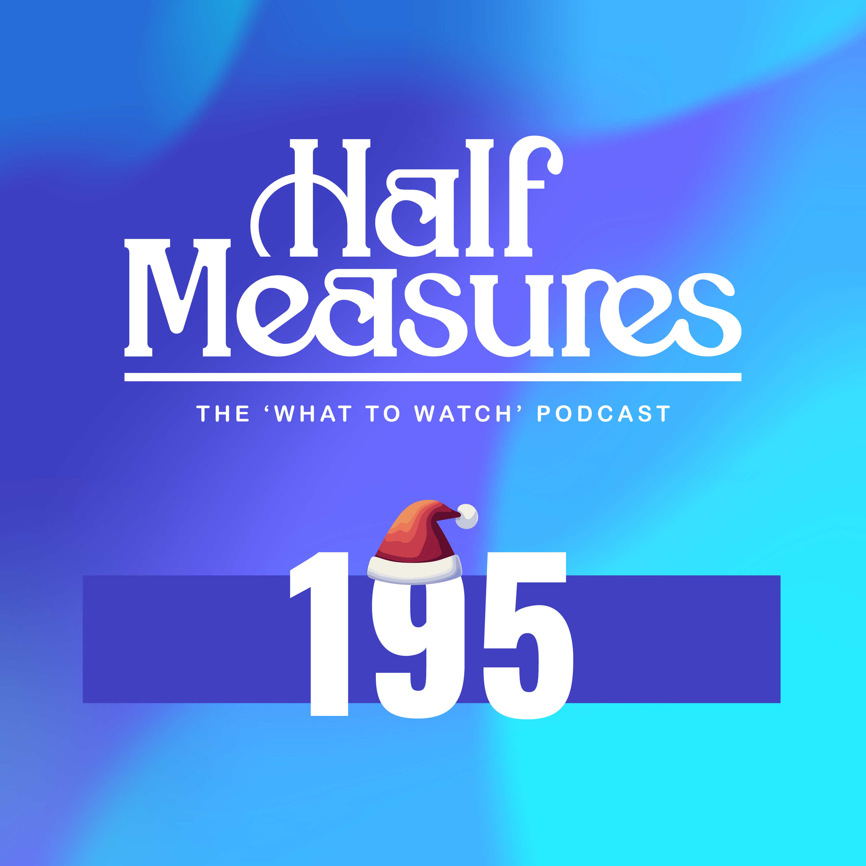Half Measures Podcast