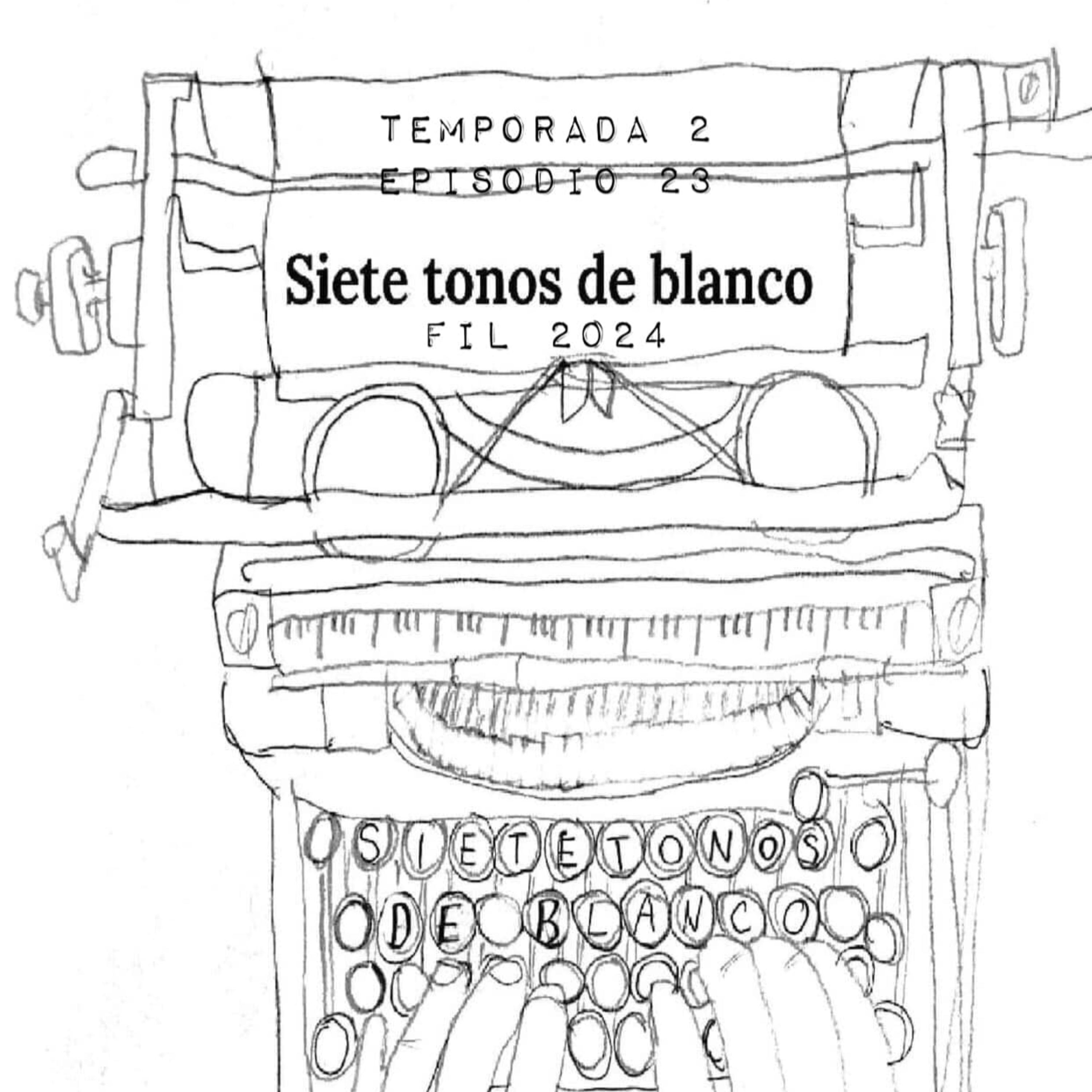 Episodio 23: FIL 2024