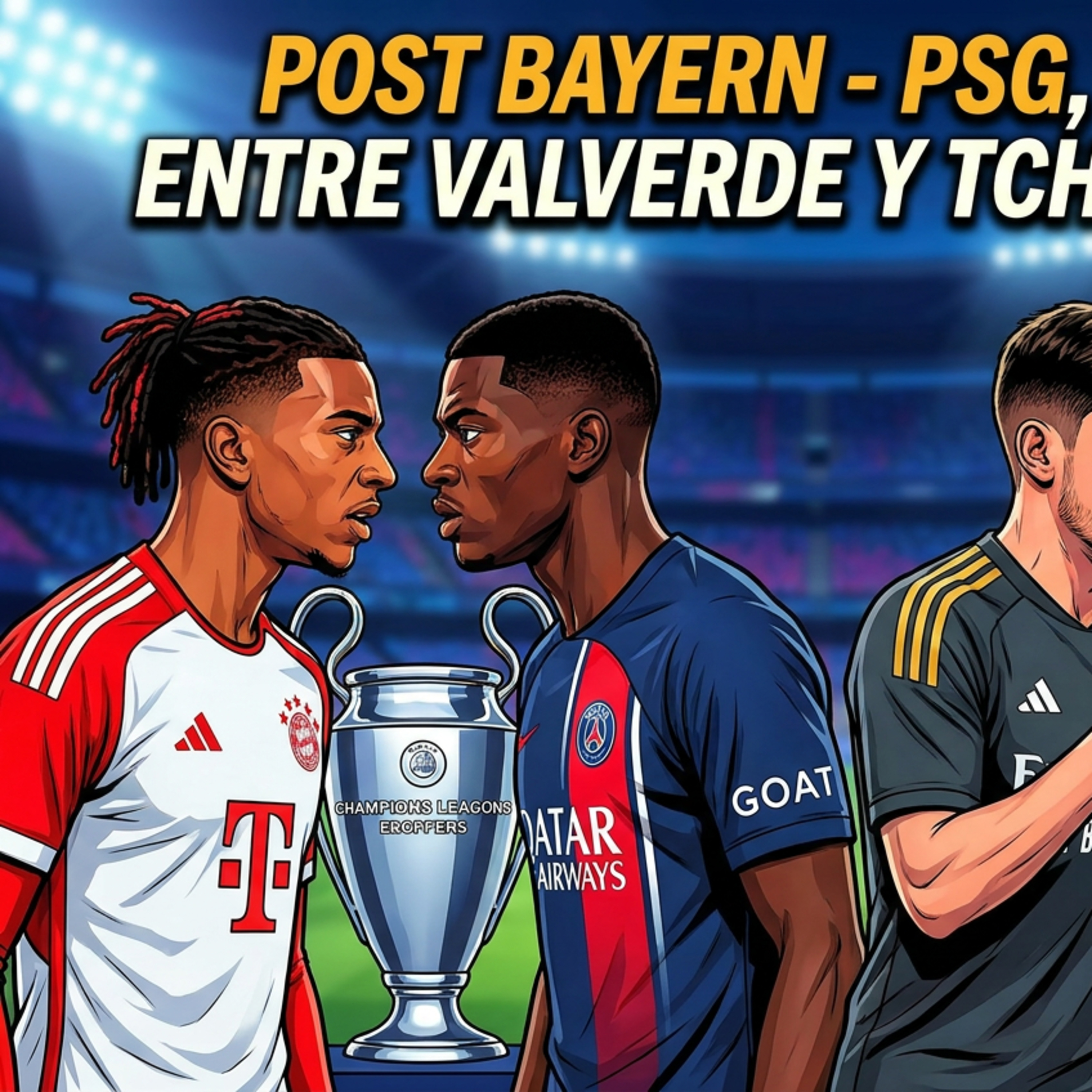 POST BAYERN - PSG, VALVERDE Y TCHOUAMENI LLEGAN A LAS MANOS EN UN ENTRENO | RODRIGUEZ episode artwork