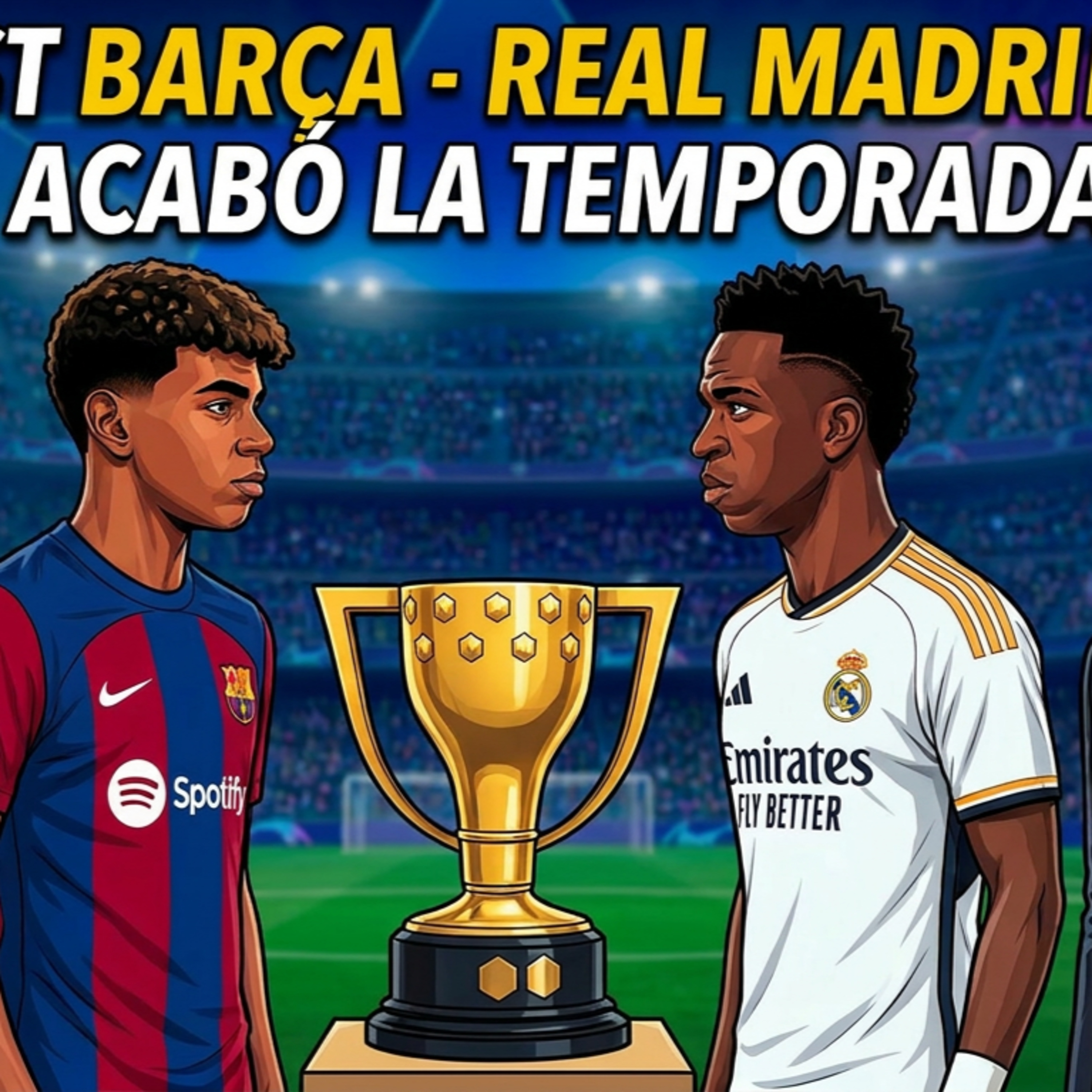 POST BARÇA - REAL MADRID, HASTA AQUÍ LA TEMPORADA (de nuevo) | RODRIGUEZ episode artwork