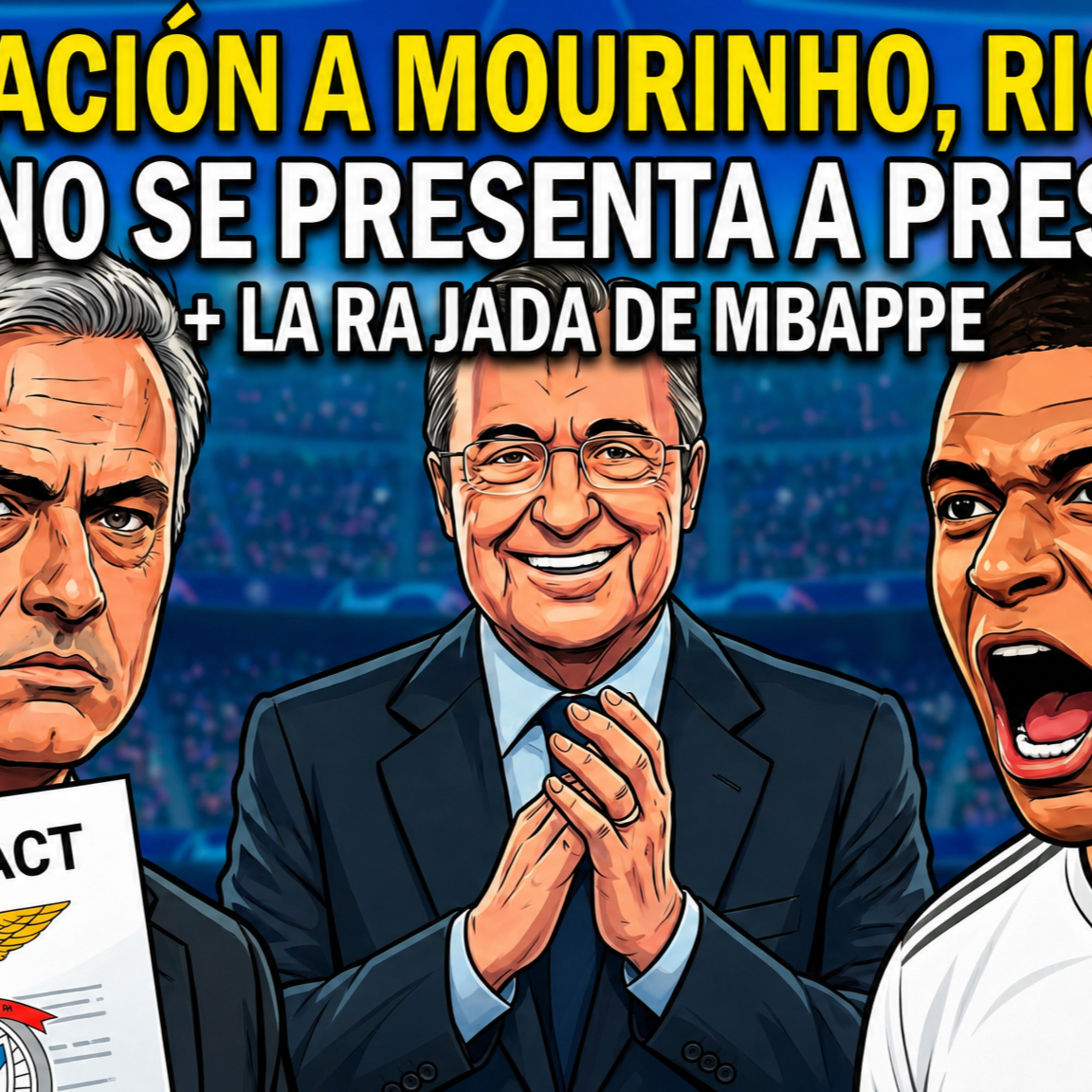 RENOVACIÓN A MOURINHO, RIQUELME NO SE PRESENTA, LA RAJADA DE MBAPPE | RODRIGUEZ episode artwork