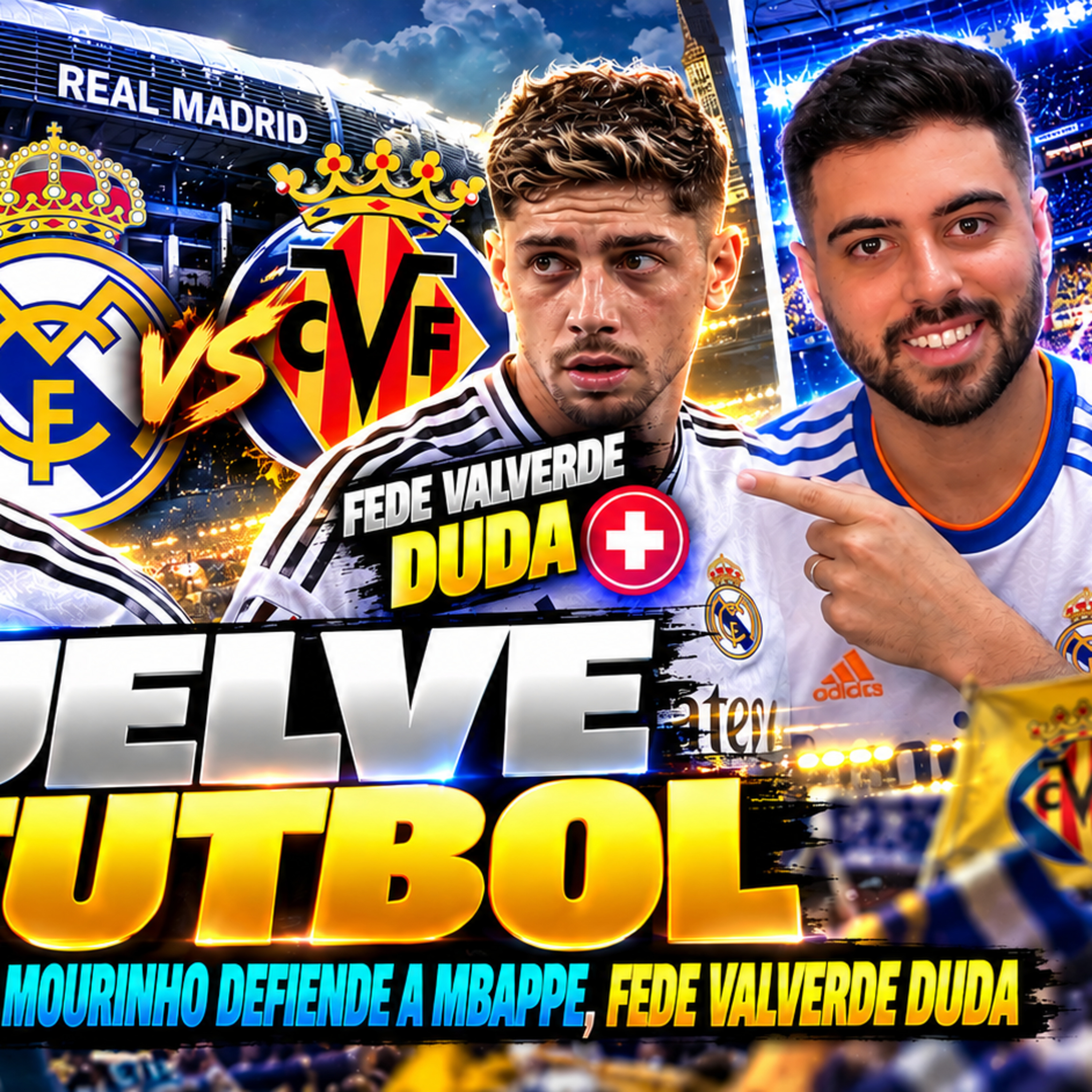 PREVIA REAL MADRID - VILLARREAL, MOURINHO DEFIENDE A MBAPPE, FEDE VALVERDE DUDA | RODRIGUEZ