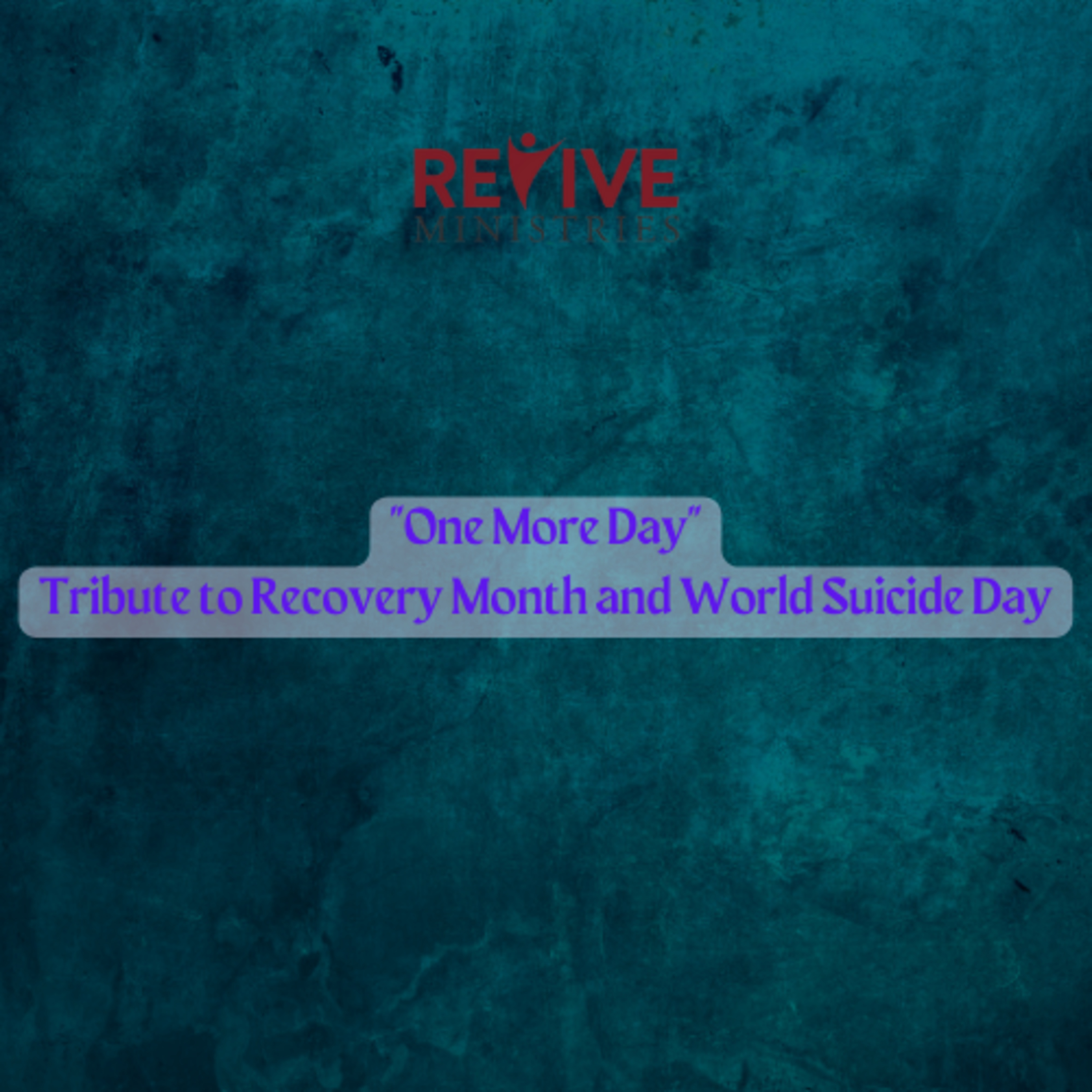 "One More Day" Tribute to Recovery Month and World Suicide Day With Robert episode artwork