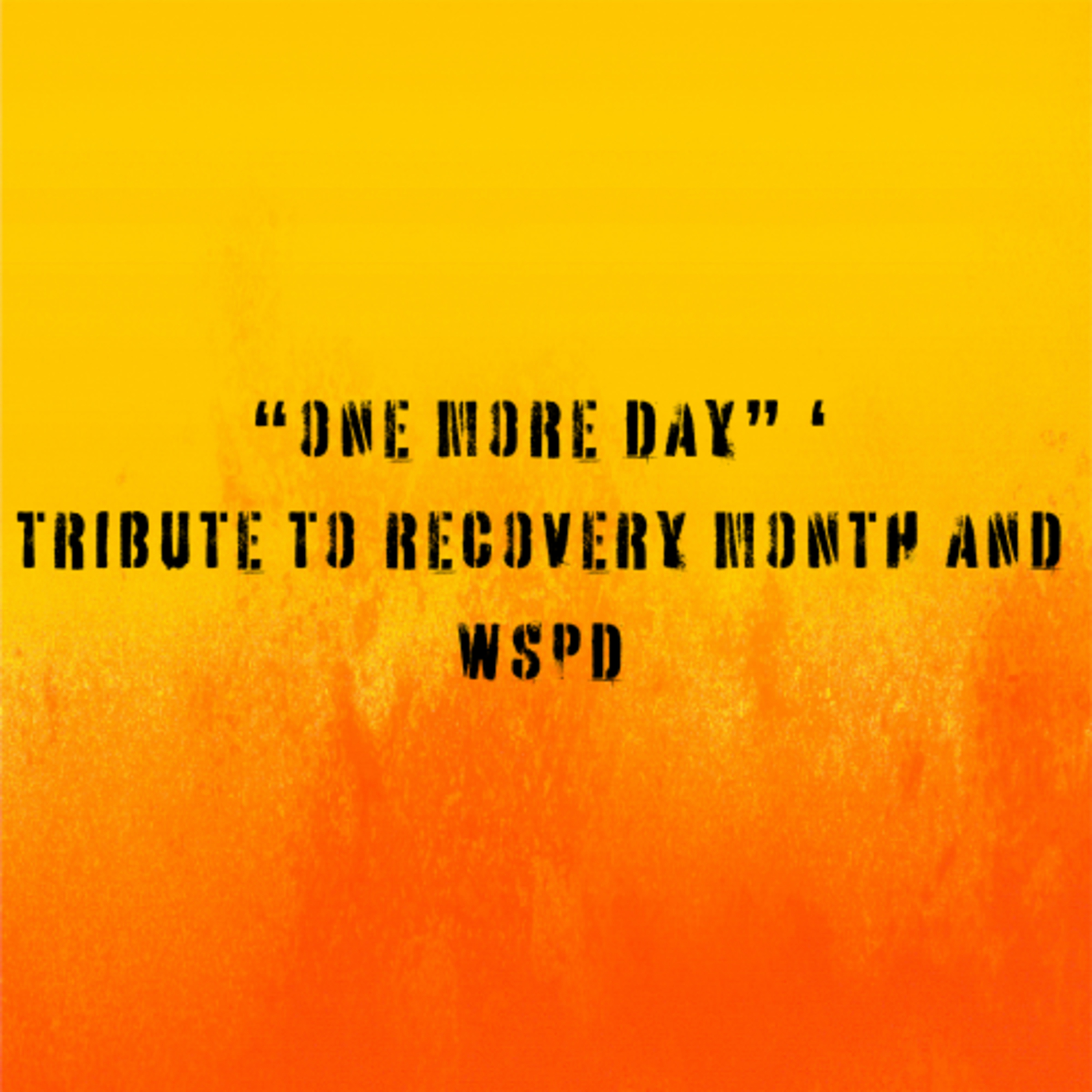 Revive Ministries Podcast “One More Day” Tribute to Recovery Month With Pamela Evischi episode artwork