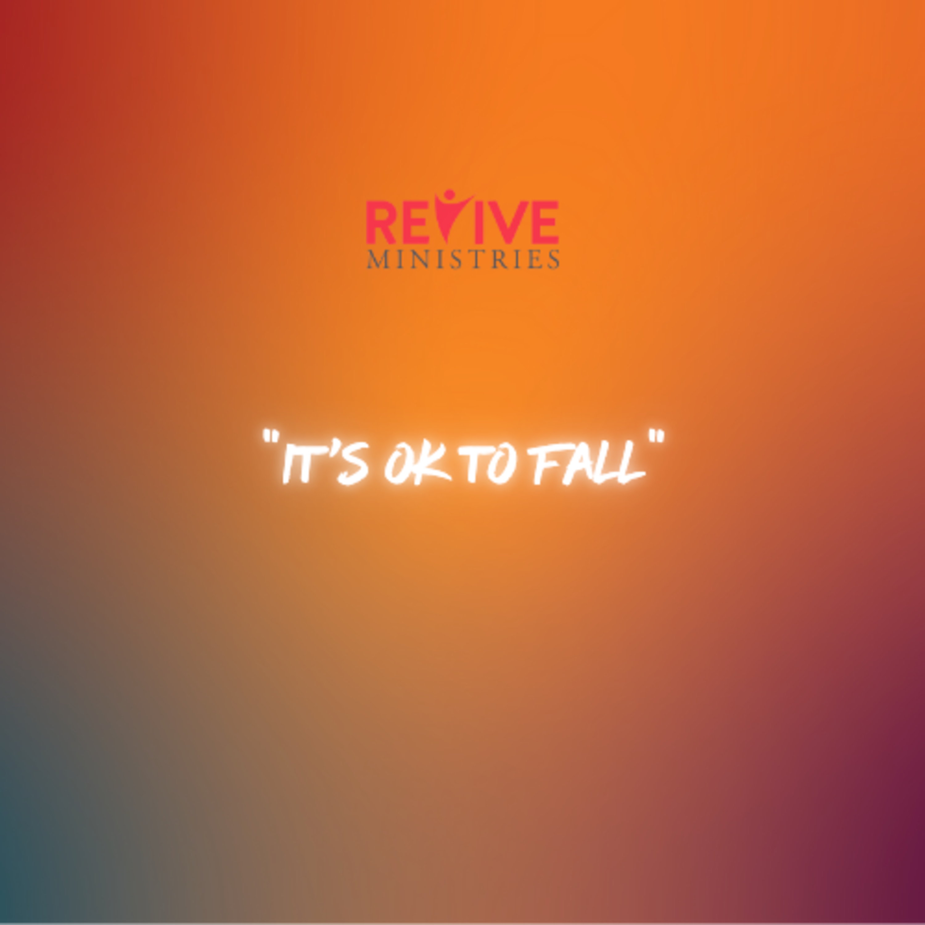 Revive Ministries Podcast “It’s Ok to Fall” With Dr. Kiana Dancie episode artwork
