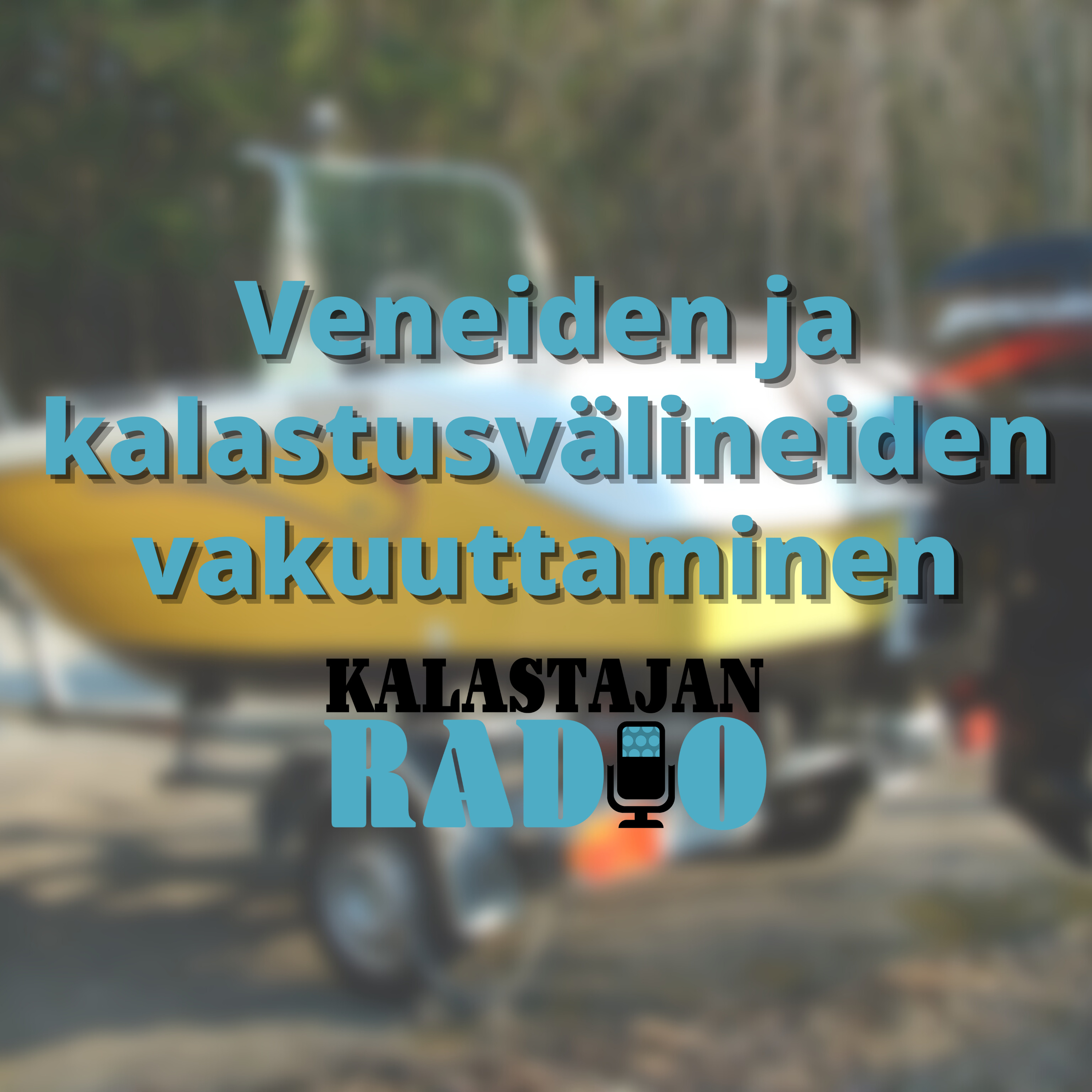 Veneiden ja kalastusvälineiden vakuuttaminen episode artwork