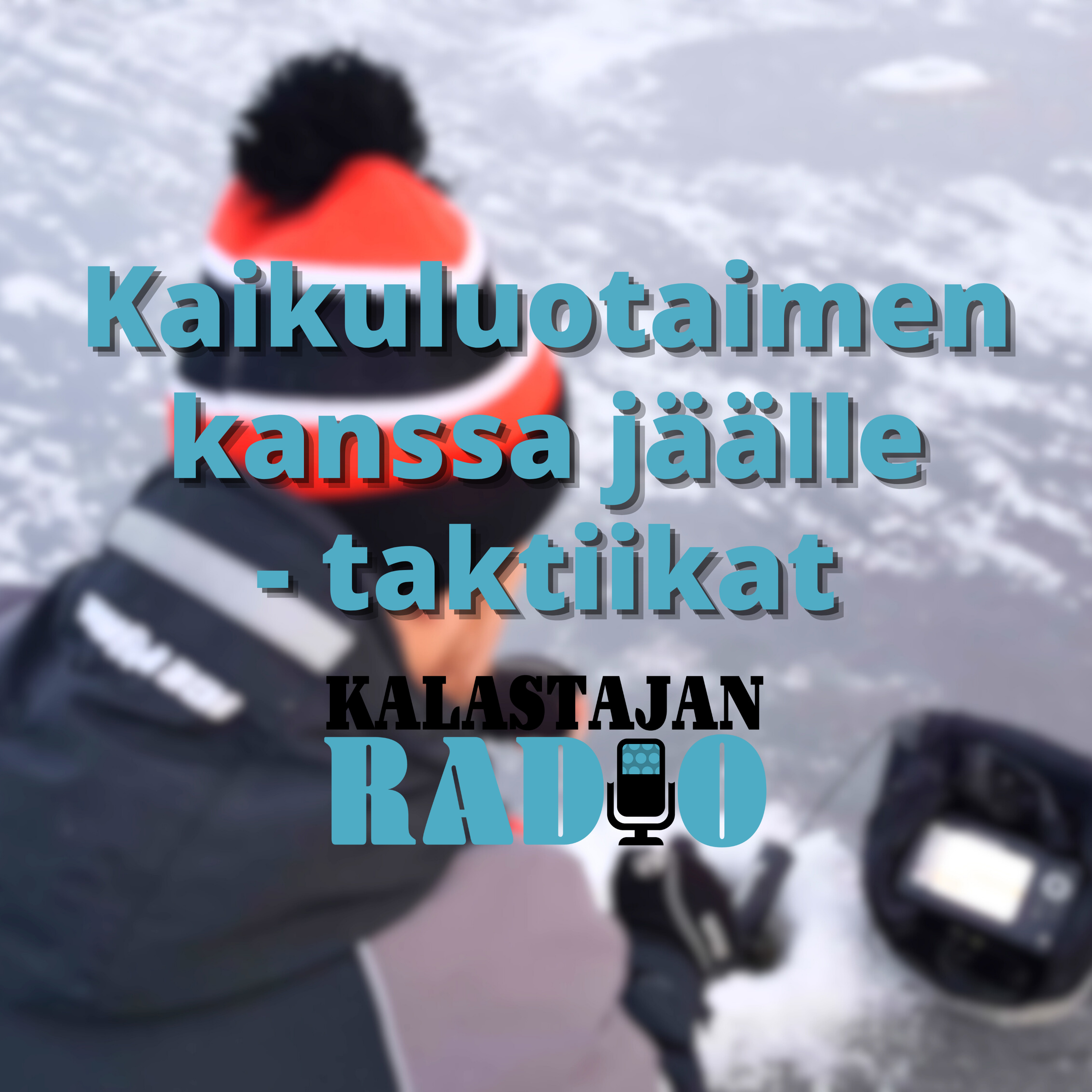 Kaikuluotaimen kanssa jäälle - taktiikat episode artwork