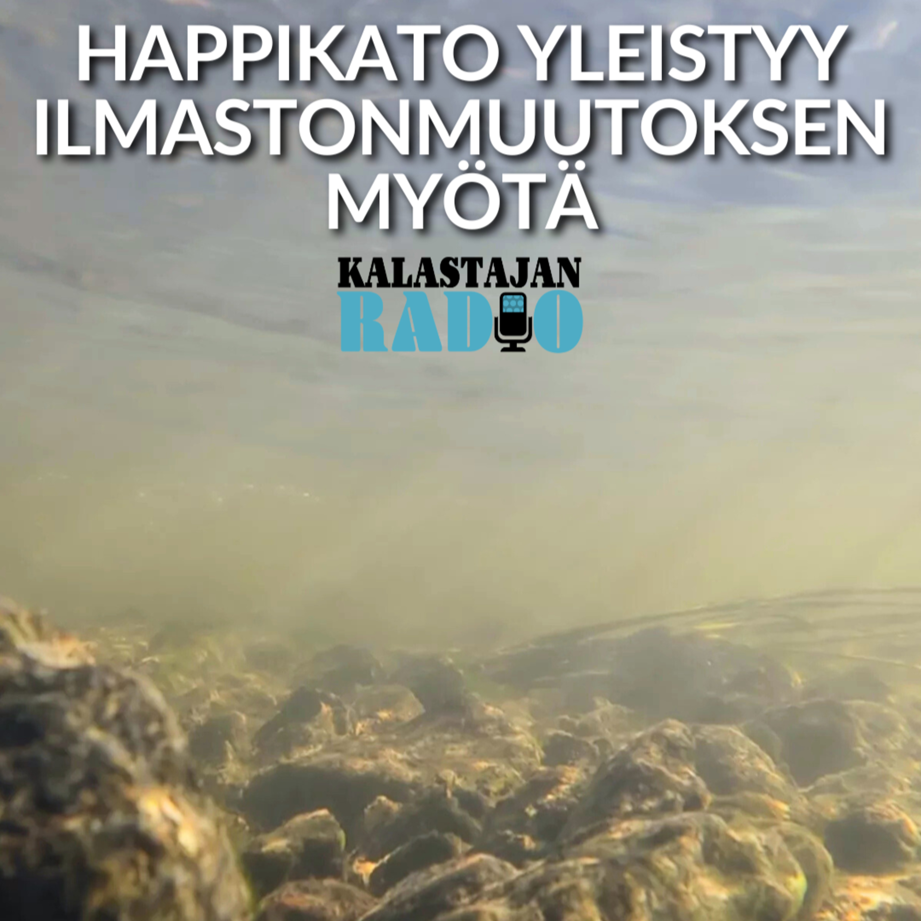 Happikato yleistyy ilmastonmuutoksen myötä episode artwork