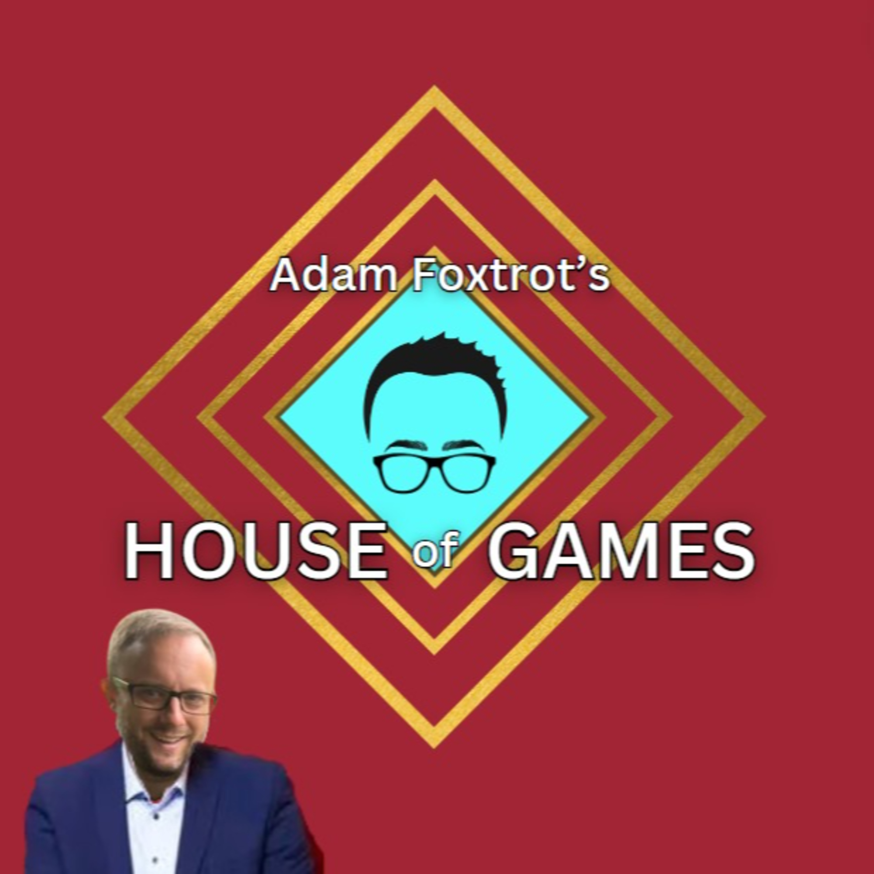 CCXLVII: Adam Foxtrot's House of Games episode artwork