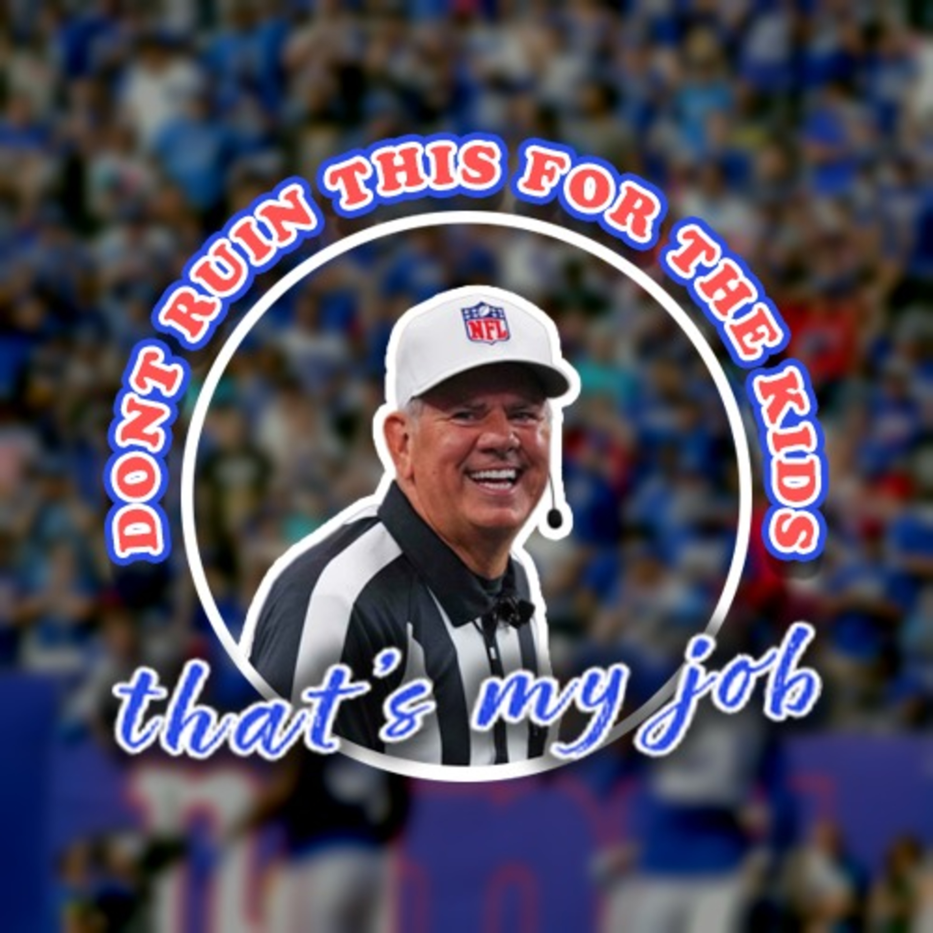 CCLXXVIII: Don't Ruin This For The Kids, that's MY job episode artwork