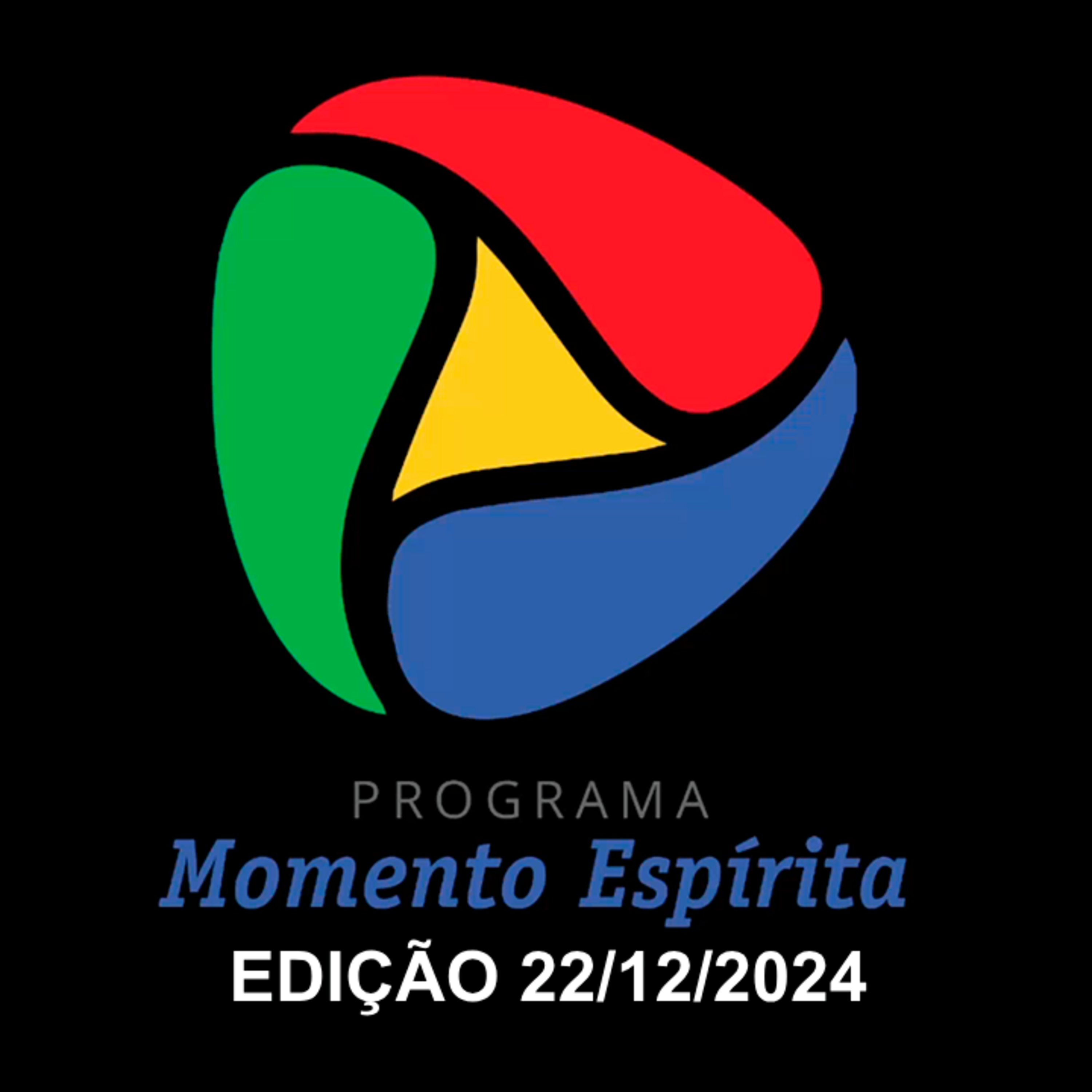 Momento Espírita - Edição 22/12/2024 episode artwork