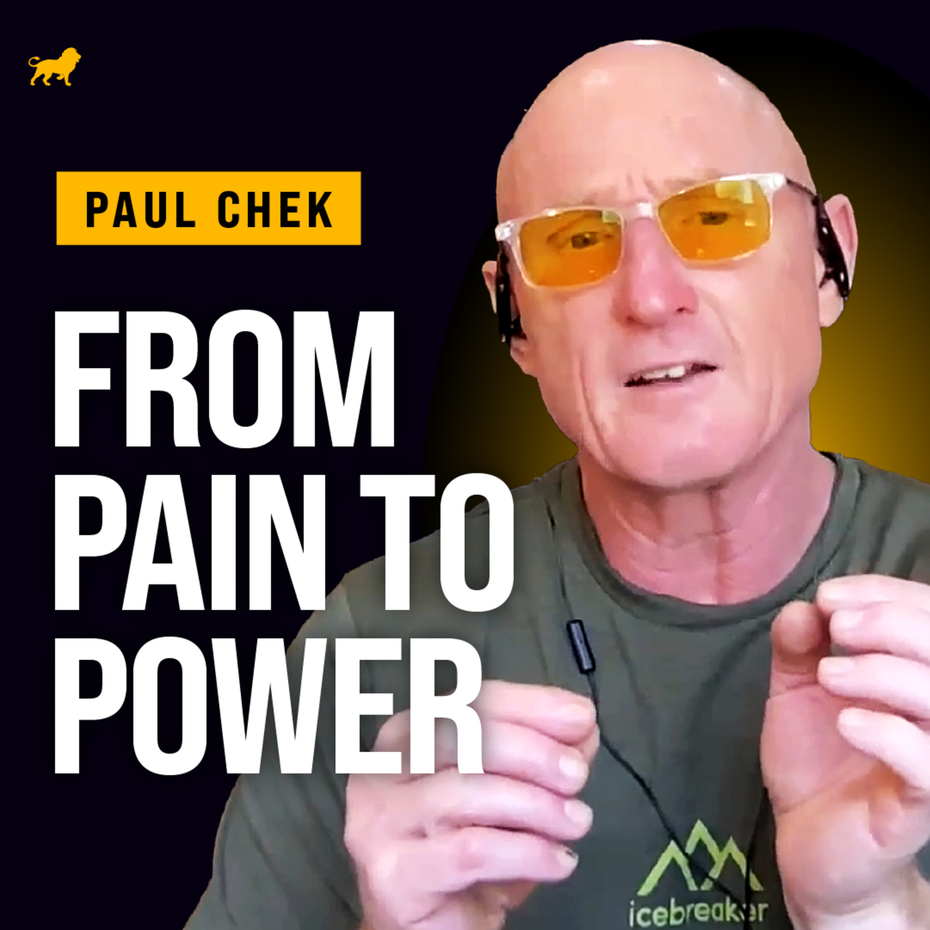 From Pain to Power: Paul Chek on Healing Through Spiritual Alignment