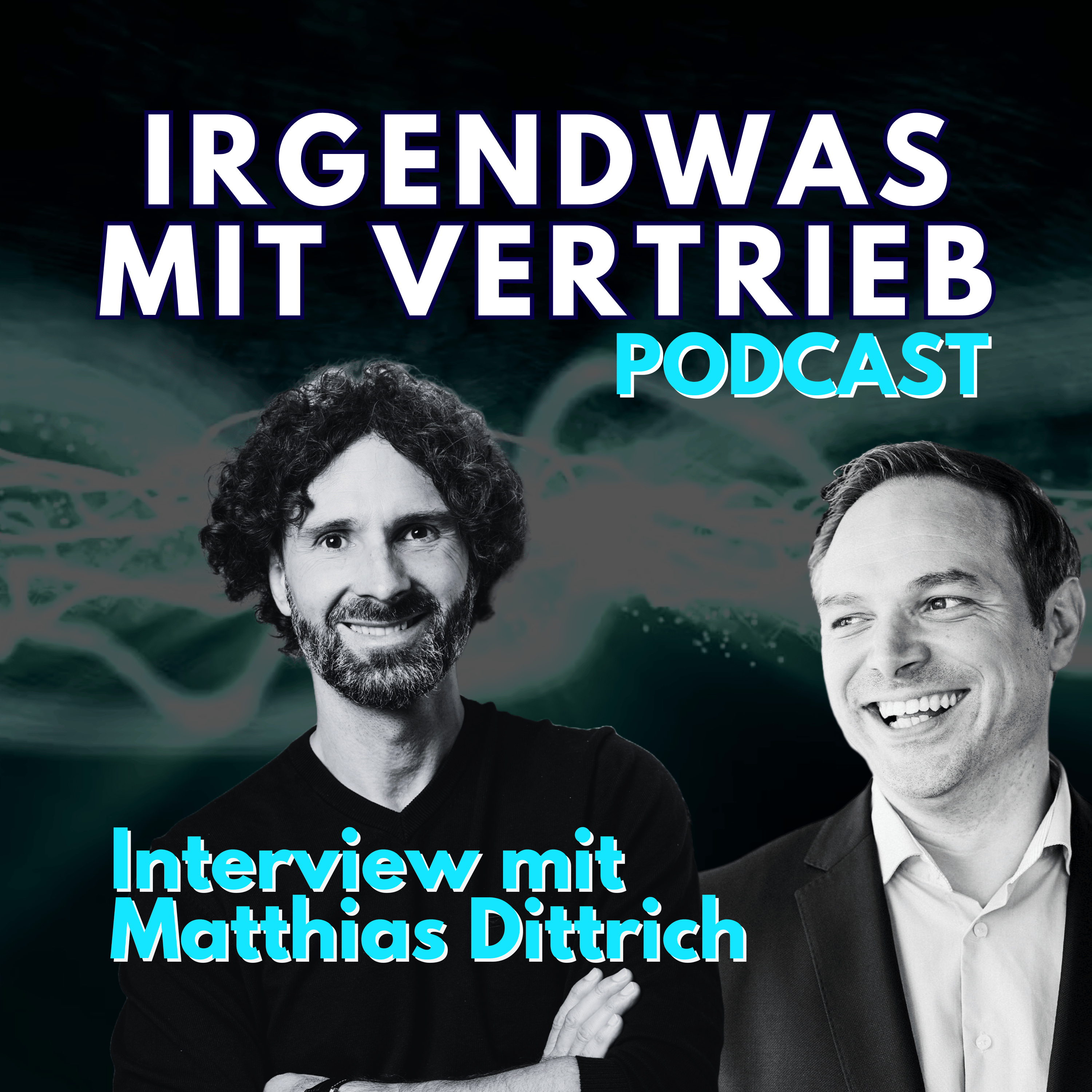 Irgendwas mit Vertrieb - Lass uns den B2B Vertrieb noch ein bisschen besser machen.
