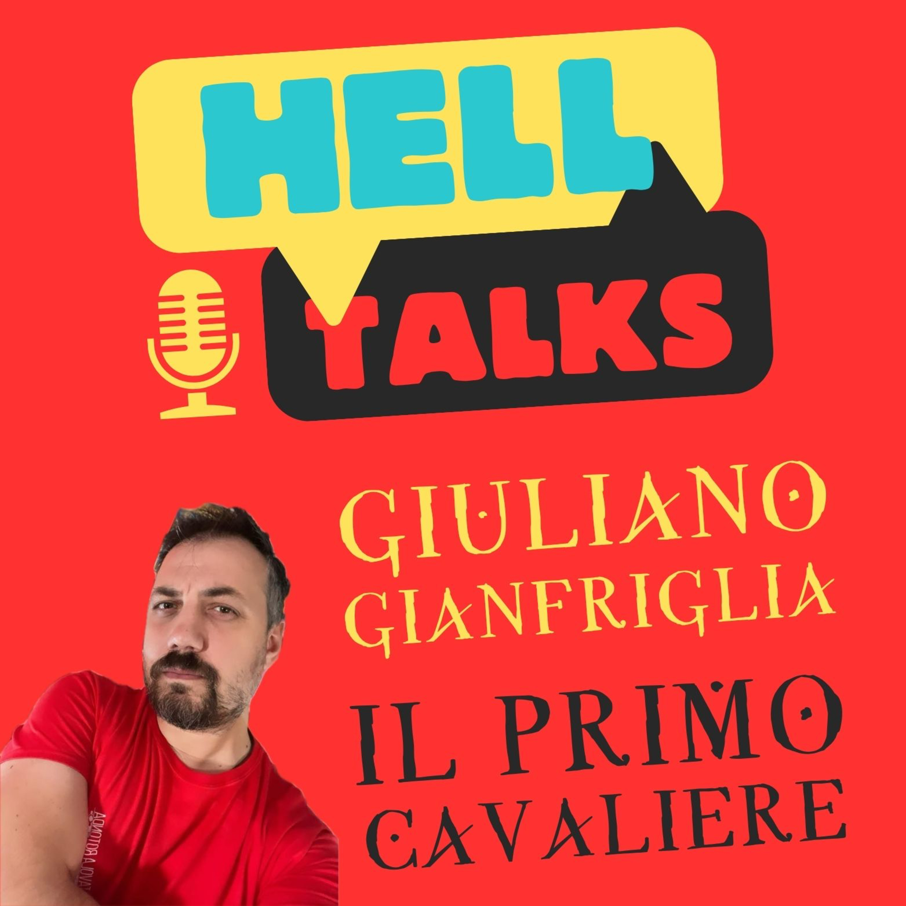 HELL TALKS - Giuliano Gianfriglia