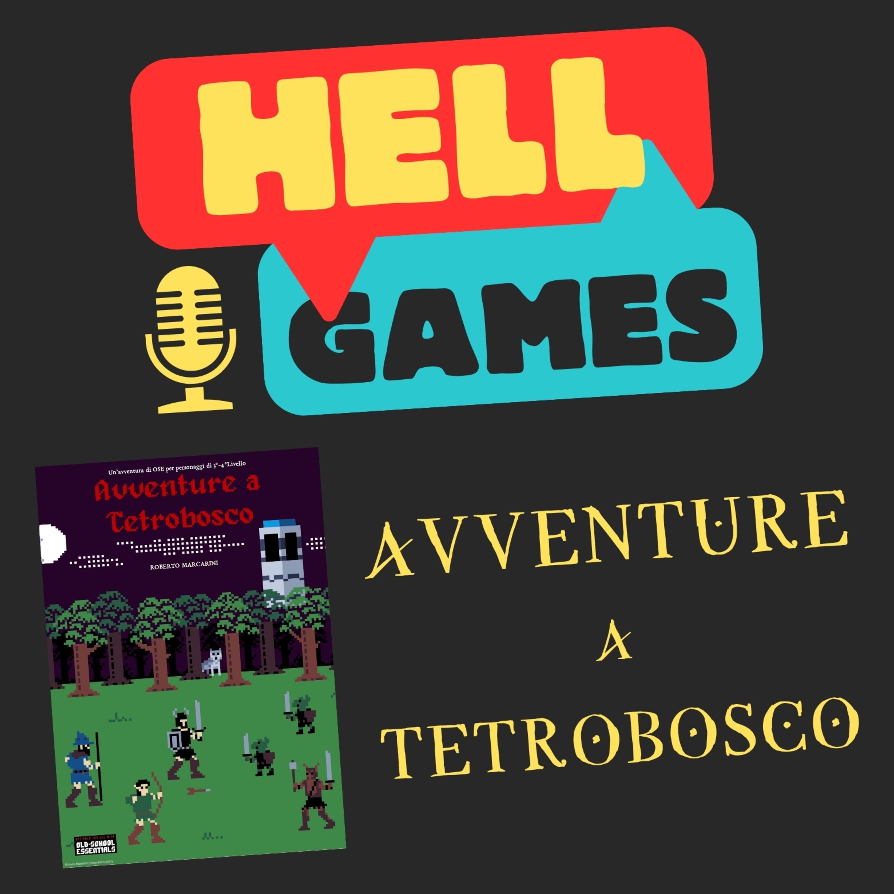 HELL GAMES - Avventure a Tetrobosco episode artwork