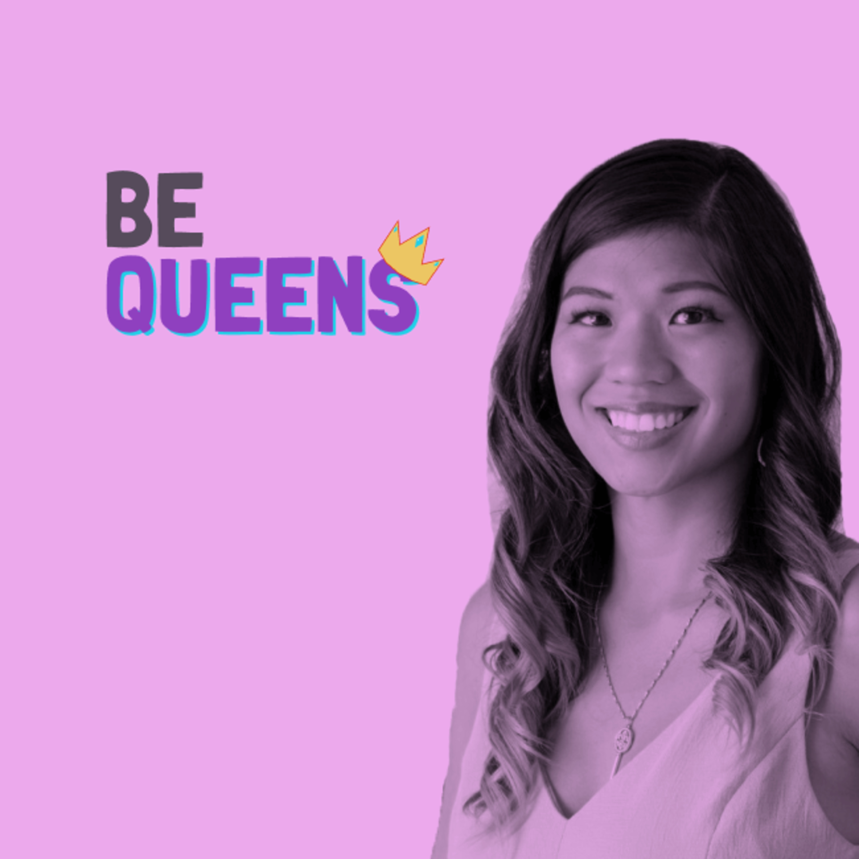 Be Queens