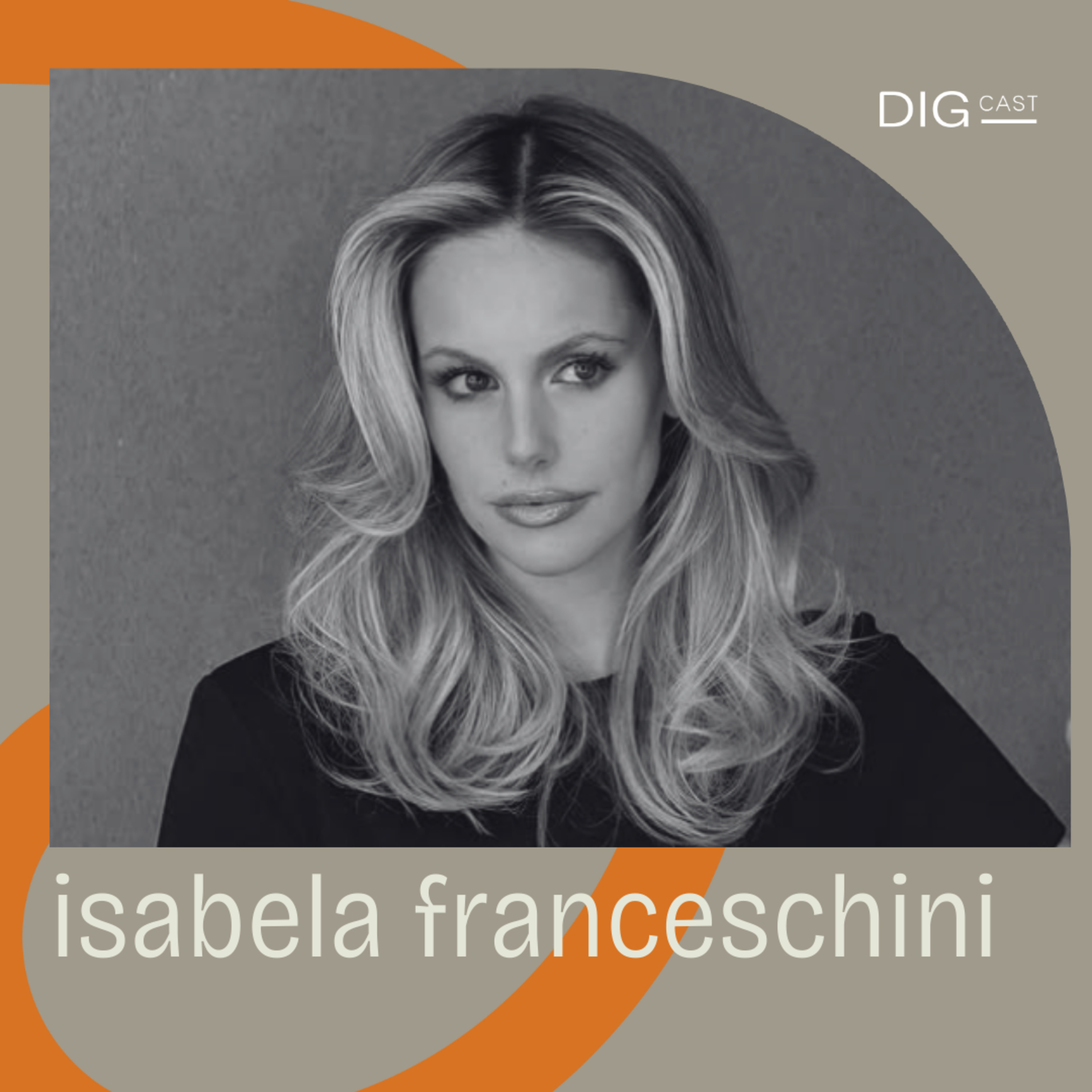 DIGCAST 67 | A verdade conecta através do copywriting - Part. Isabela Franceschini episode artwork