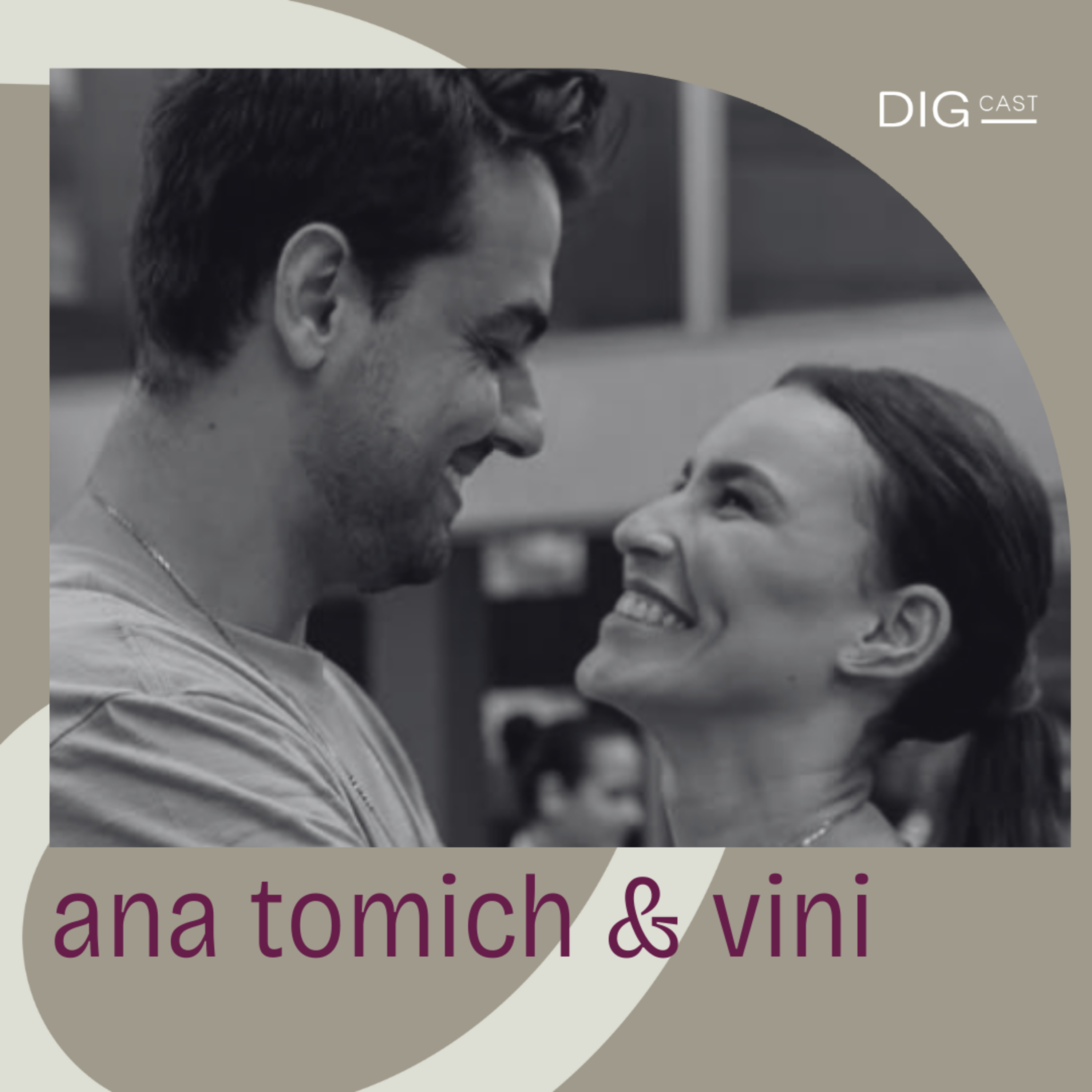 DIGCAST 33 | Relacionamento, Autoconhecimento e Fé - part. Ana Tomich e Vini Faria episode artwork