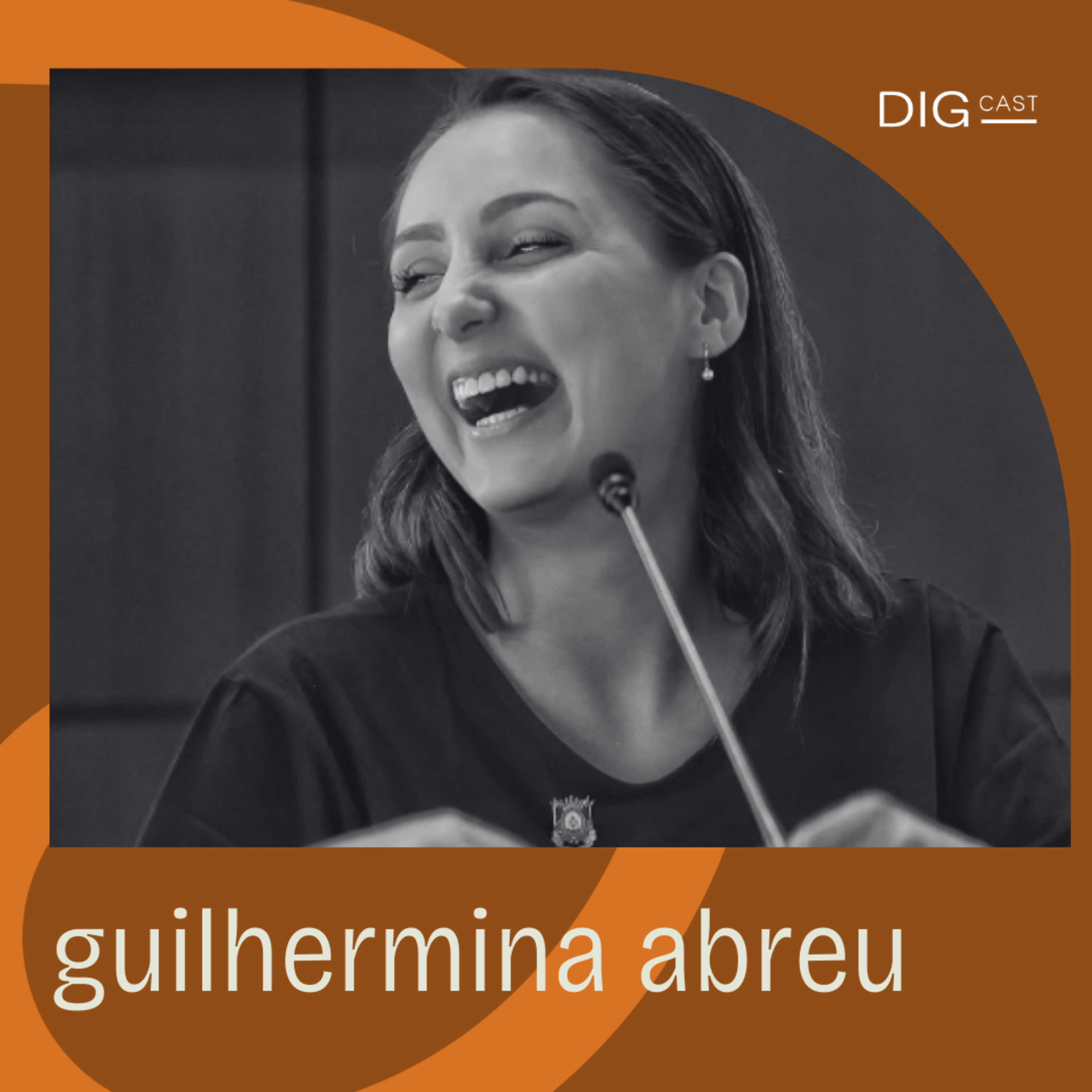 DIGCAST 11 | Criando o Impossível - part. Guilhermina Abreu episode artwork
