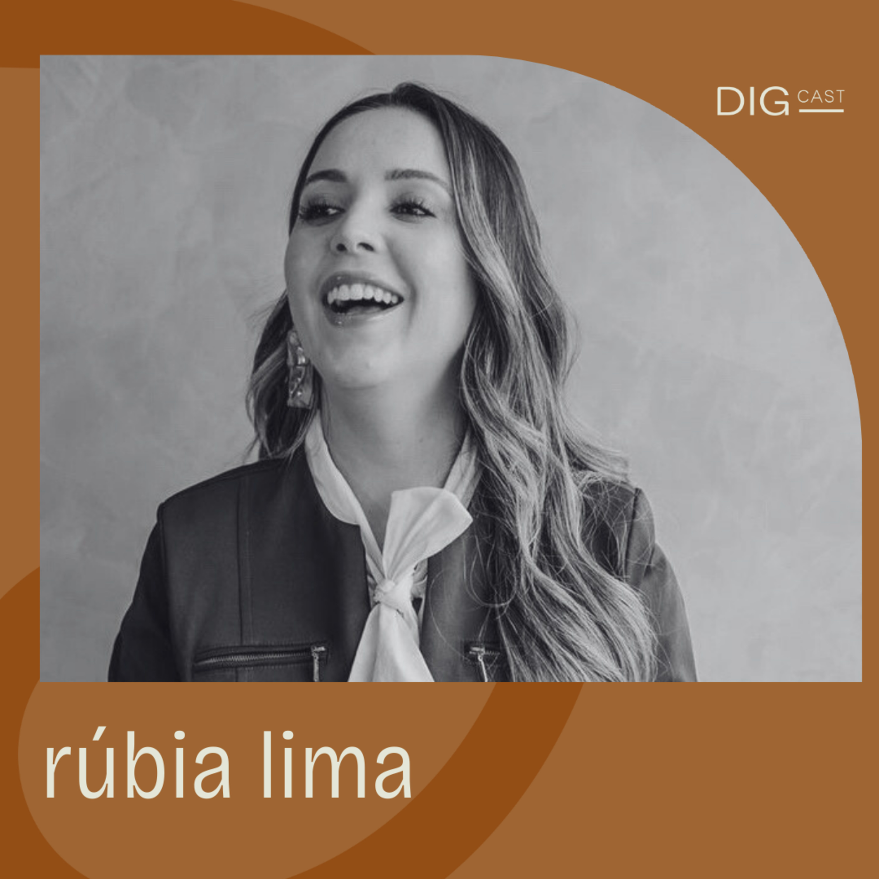 DIGCAST 9 | Coragem, Sagrado Feminino, Mineira em SP - part. Rúbia Lima episode artwork