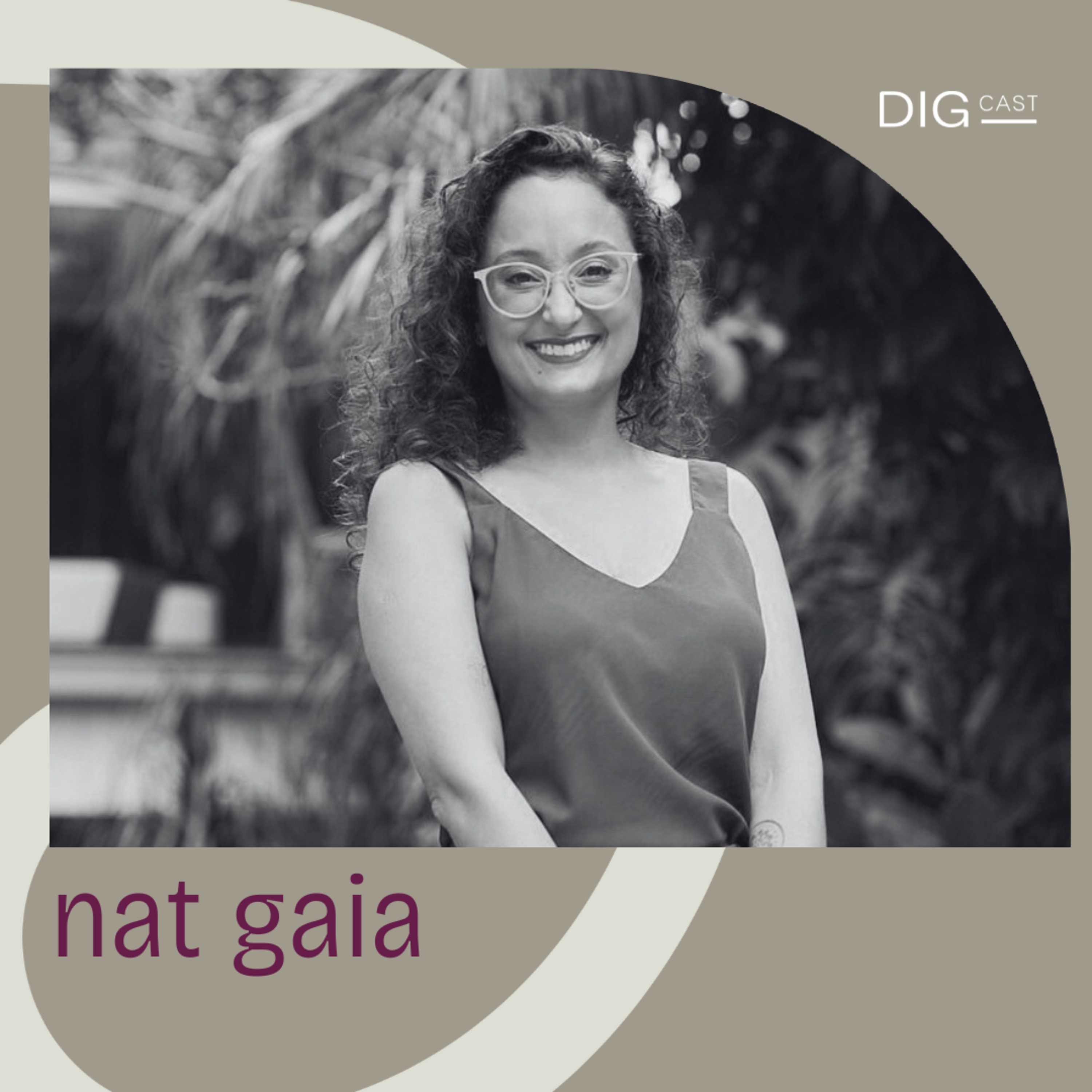 DIGCAST 2 | Produtividade X Tempo - part. Nat Gaia episode artwork