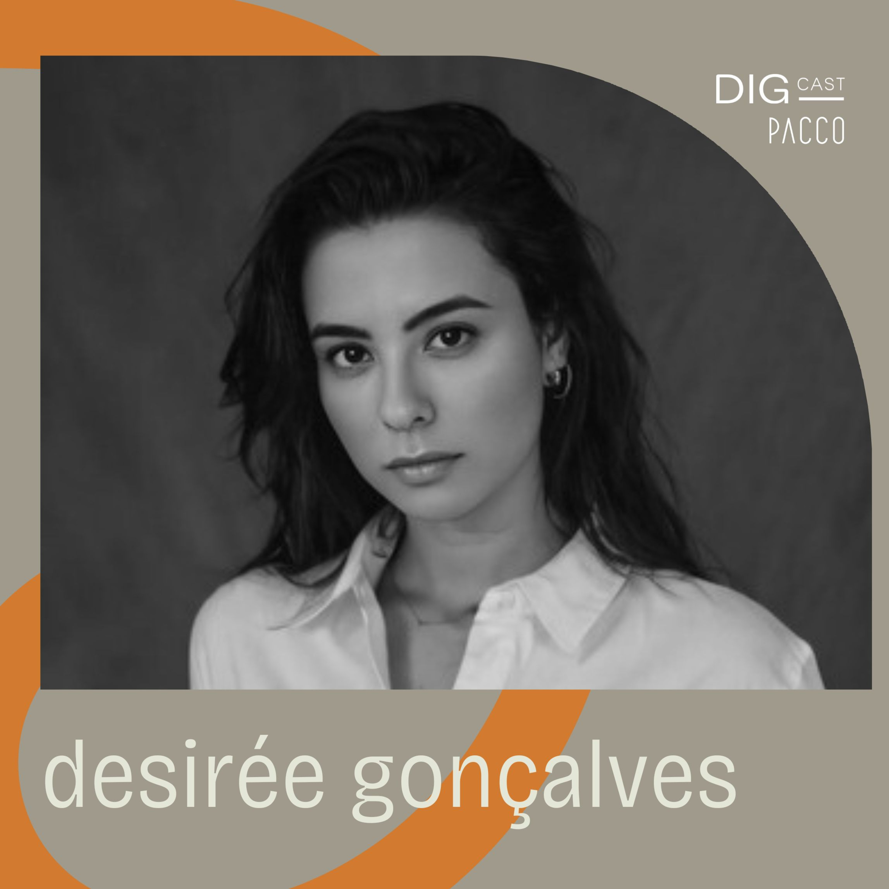 DIGCAST 75 | “Toda empresária também é um produto” - Part. Desireé Gonçalves episode artwork