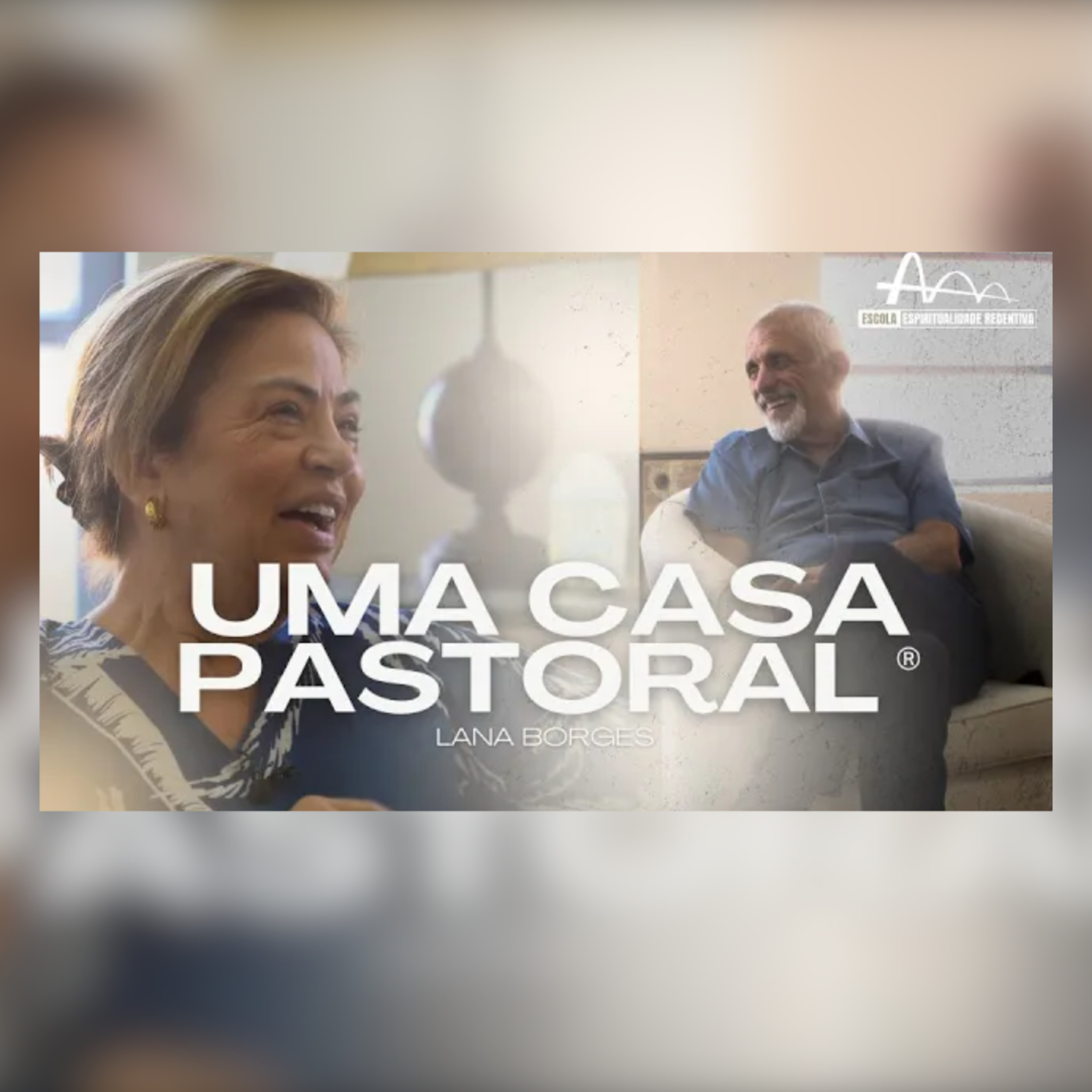 30 ANOS DE CASA PASTORAL COM LANA BORGES episode artwork