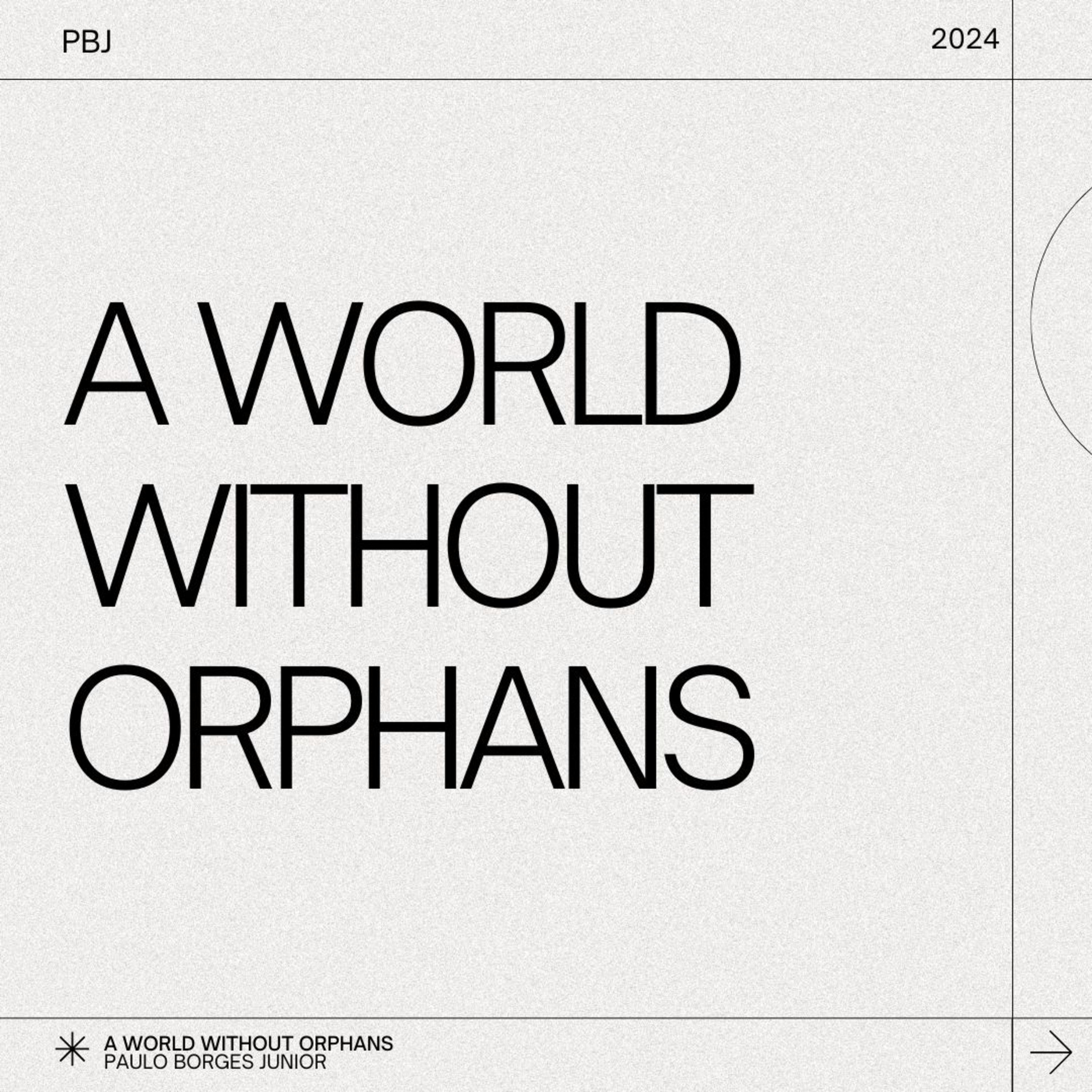 A World Without Orphans - Paulo Borges Júnior episode artwork