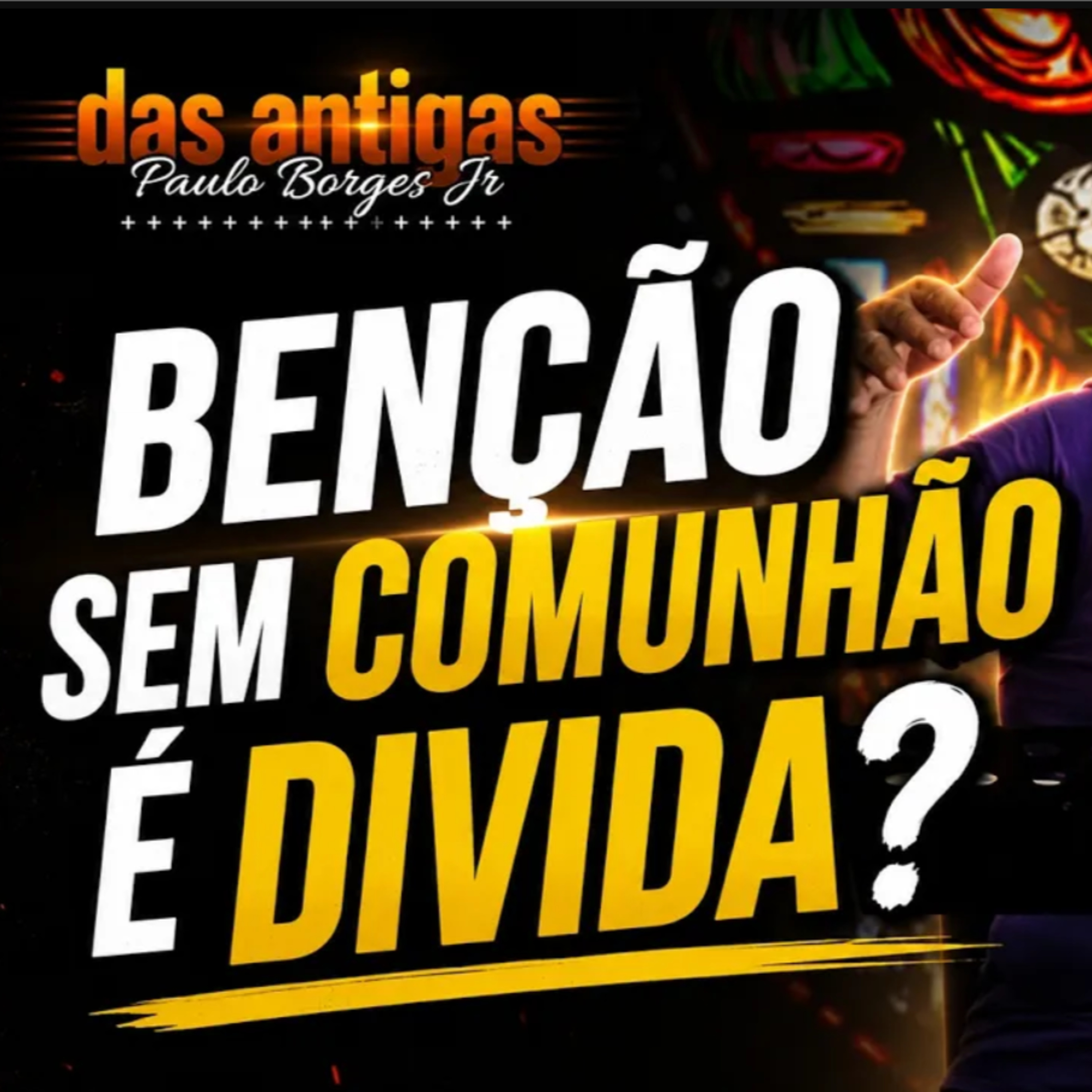 A GLORIA DE DEUS SÃO SUA VIRTUDES | PAULO BORGES JR episode artwork