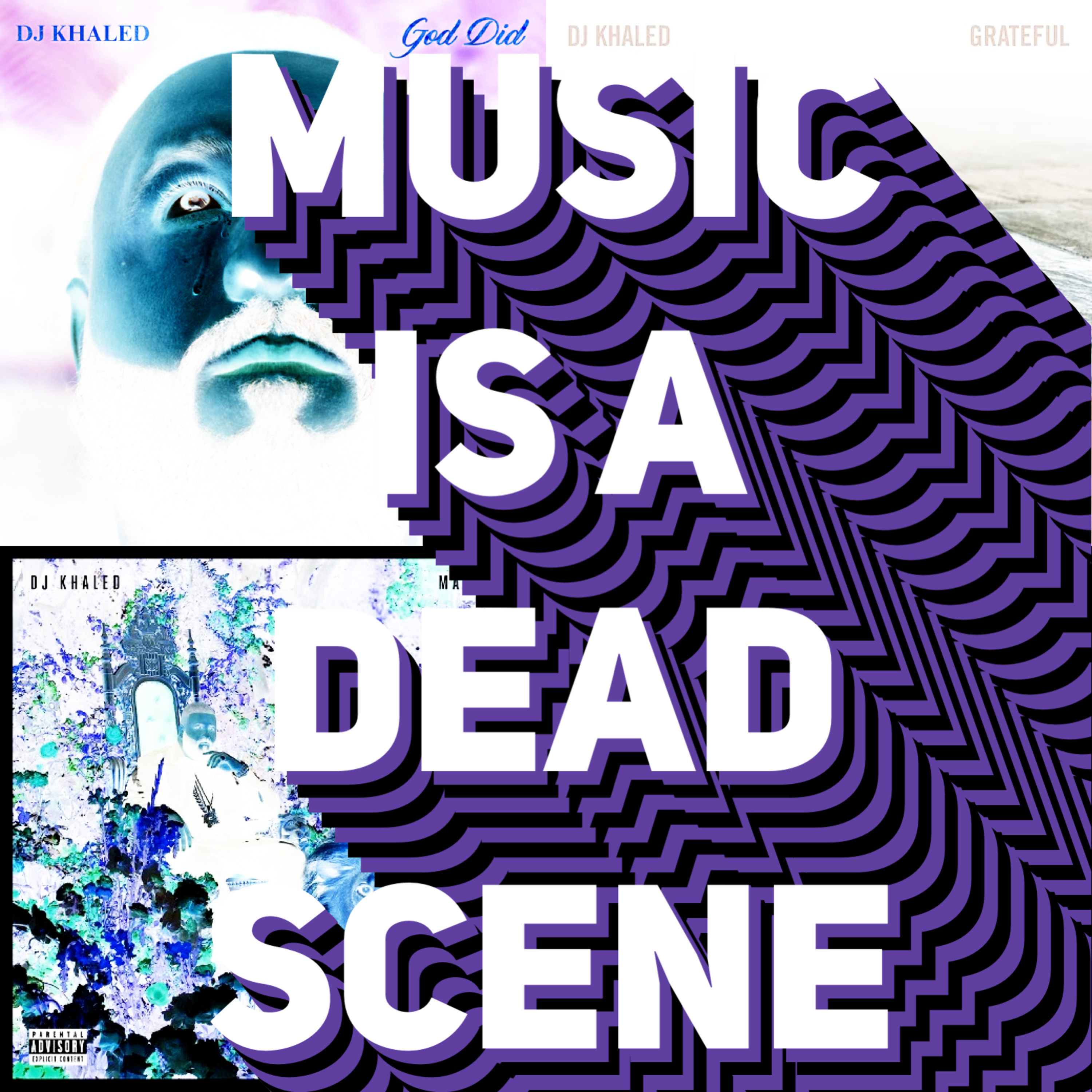 Music Is a Dead Scene