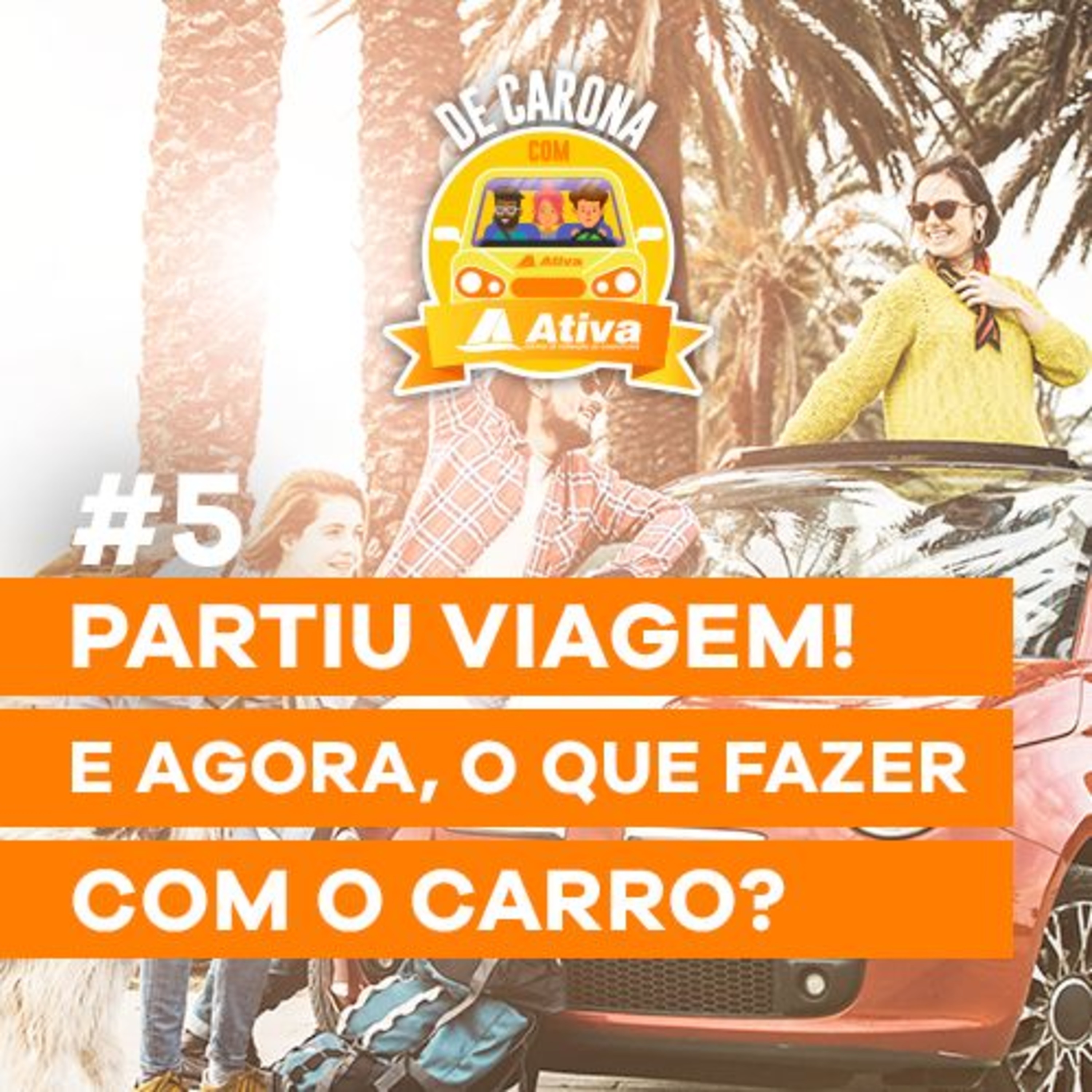 De carona com Ativa