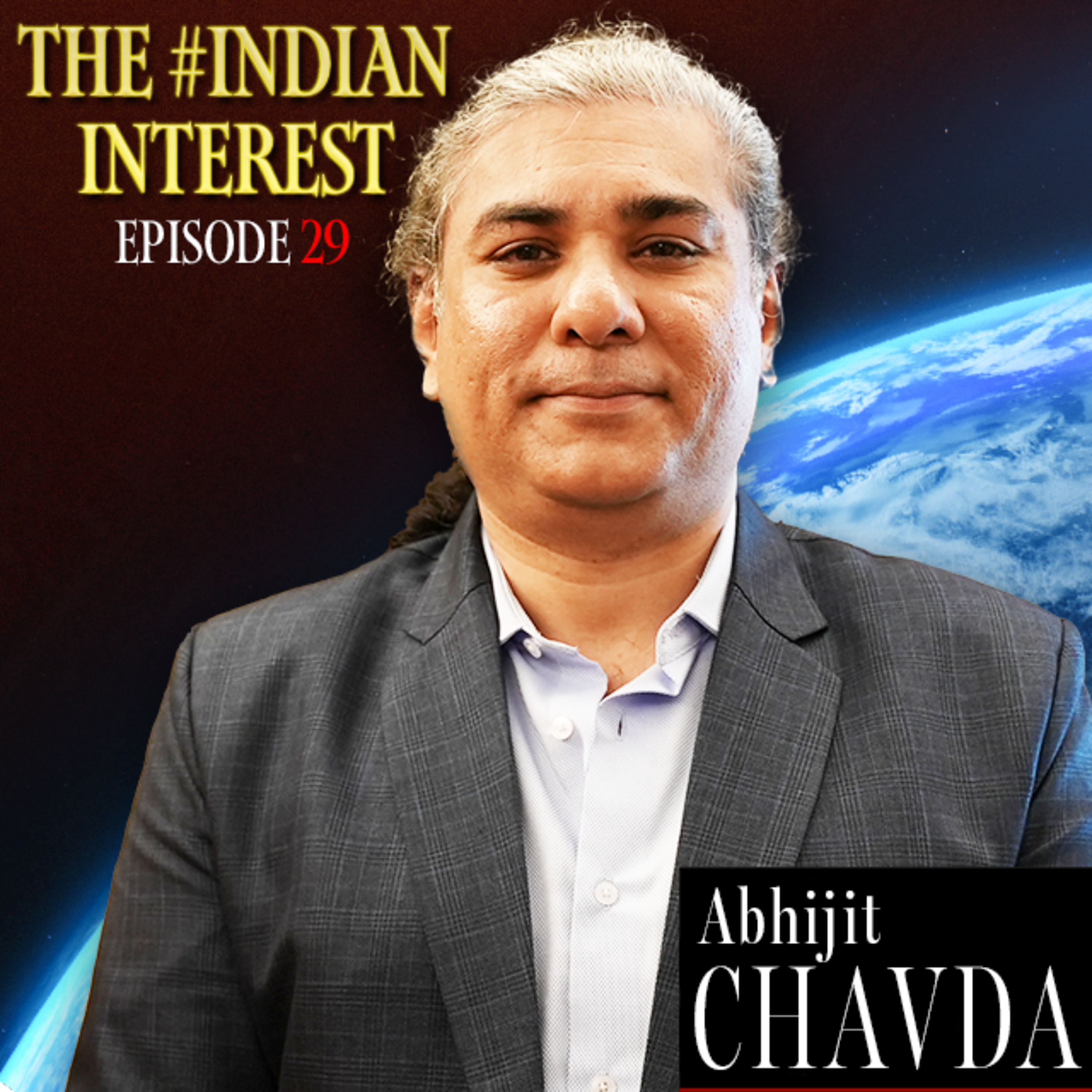 #IndianInterest 29: India's Week in Review, Future Threats, Opportunities & Scenarios