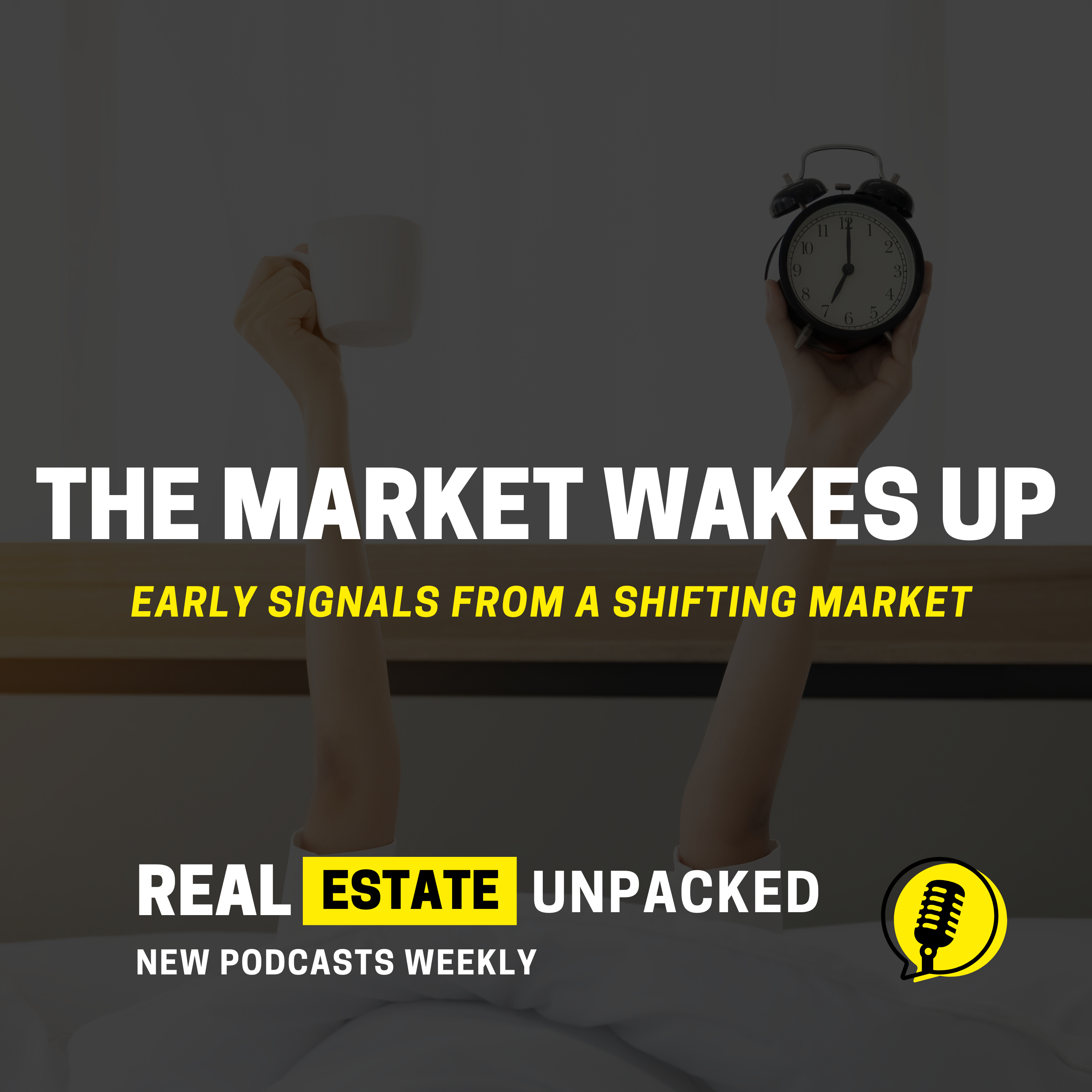 The Housing Market Wakes Up | Real Estate Unpacked Episode 05 | January 26, 2026 episode artwork