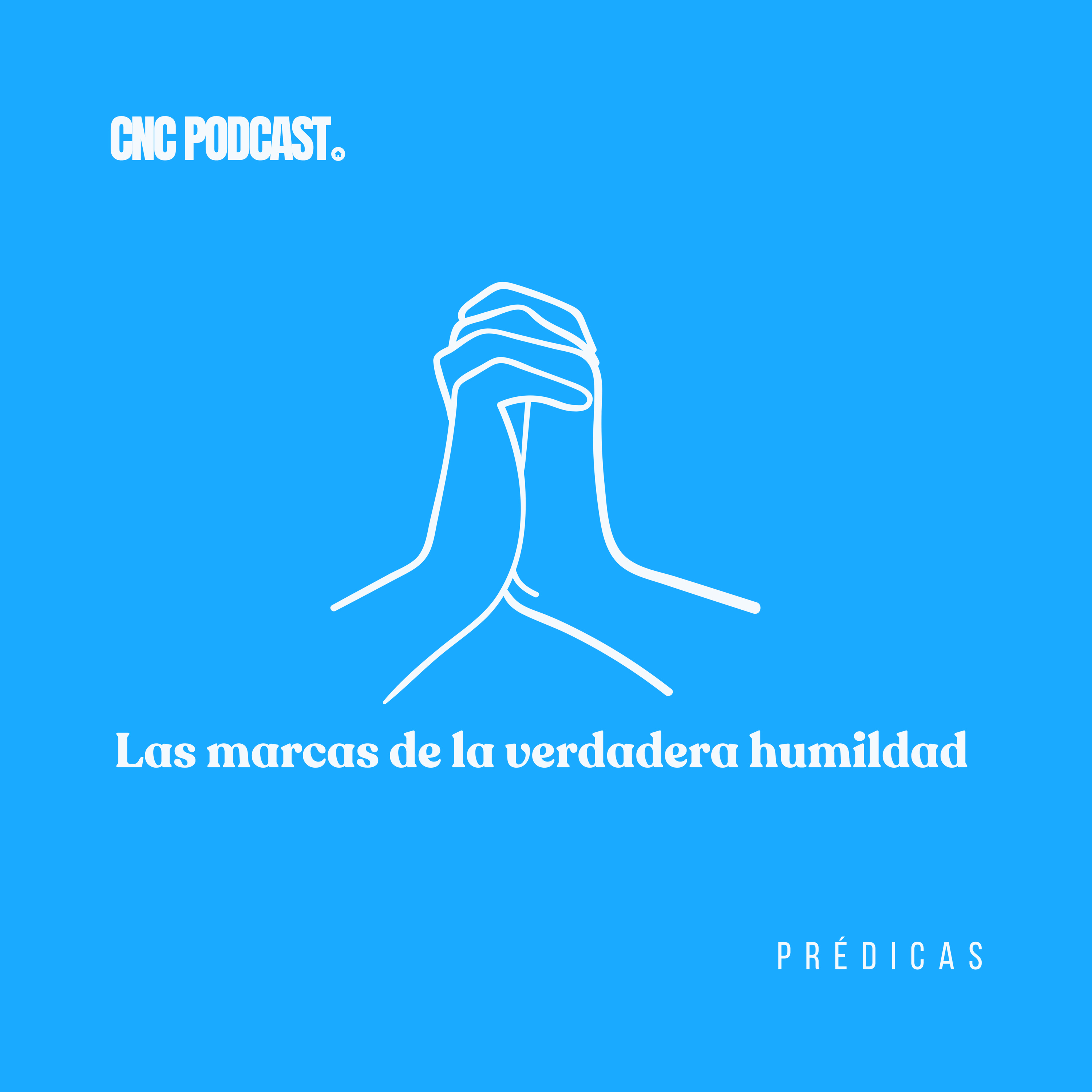 Las marcas de la verdadera humildad - Pr. Paul Hoyos episode artwork